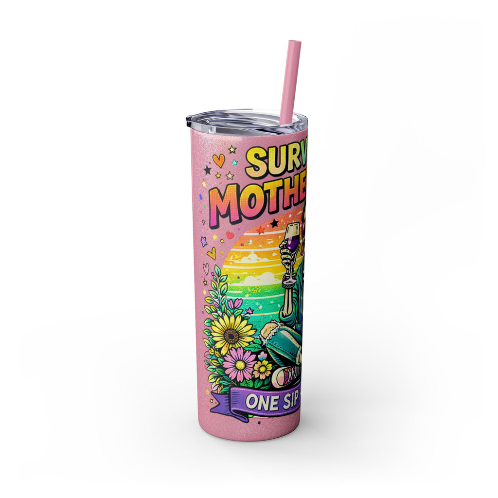 Skinny Tumbler - "Surviving Motherhood" 20oz Stainless Straw Cup
