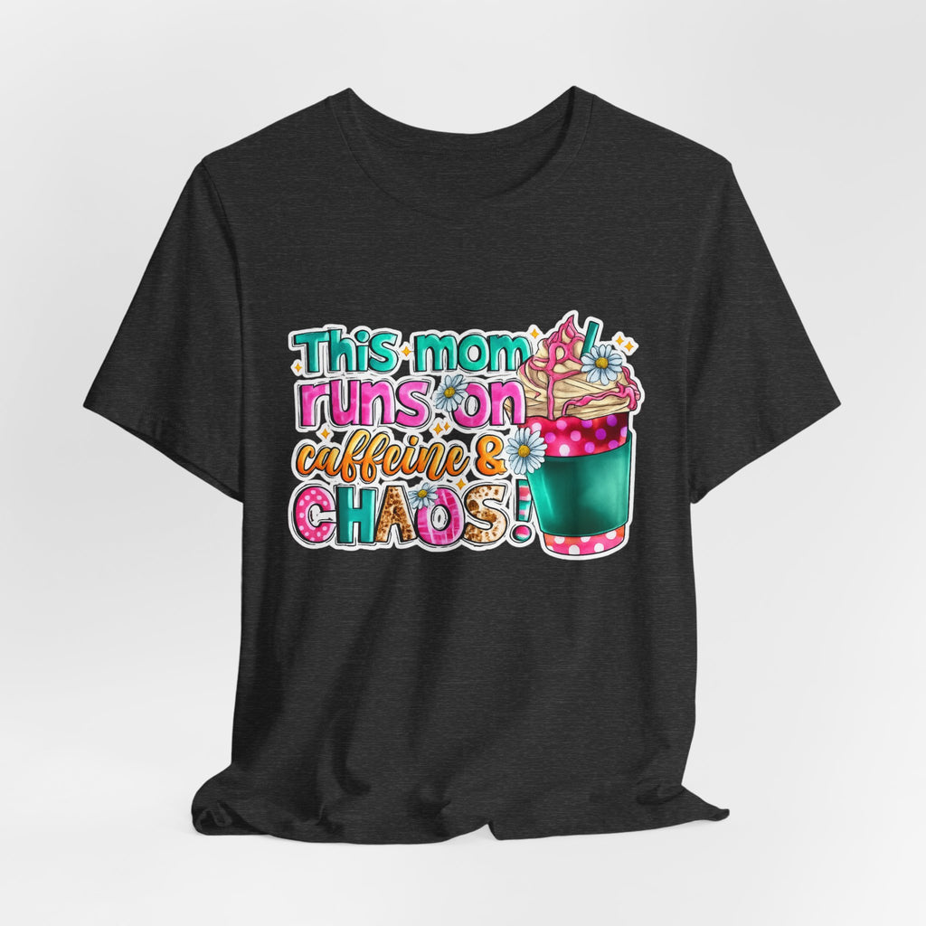 This Mom Runs on Coffee and Chaos — Funny Mom Graphic Tee