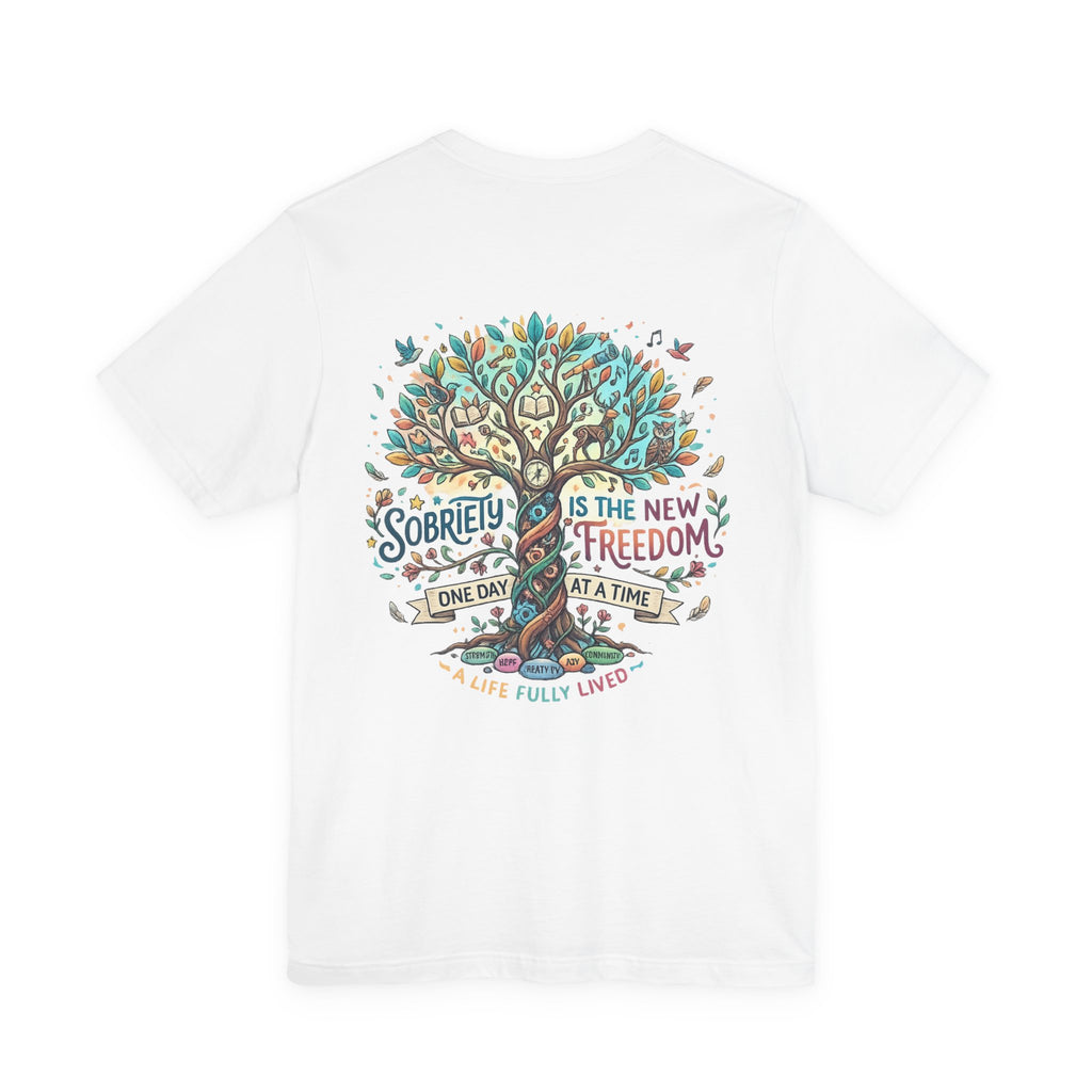 Sobriety Support Tee — Recovery Slogan T-Shirt