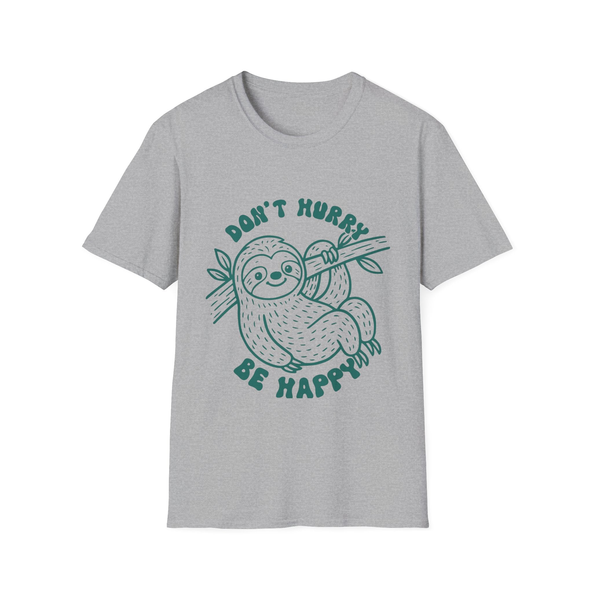Don’t Hurry Be Happy Sloth T-Shirt