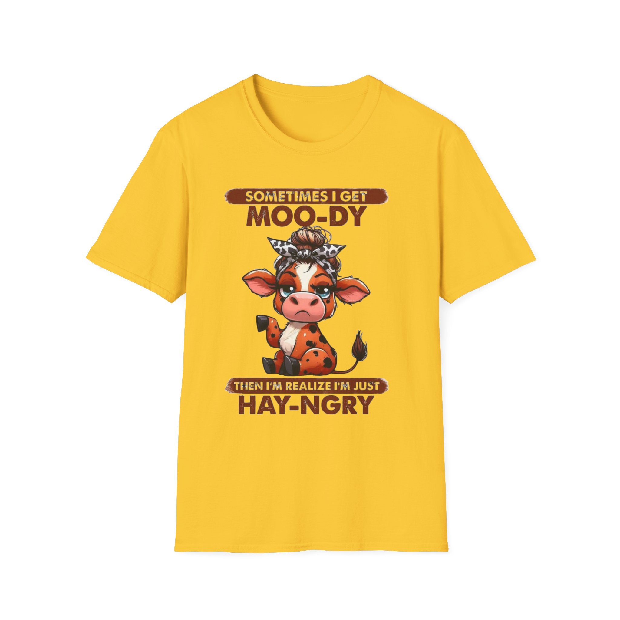 Hay-Ngry Cow T-Shirt — Cute "Sometimes I Get Moo-dy" Graphic Tee