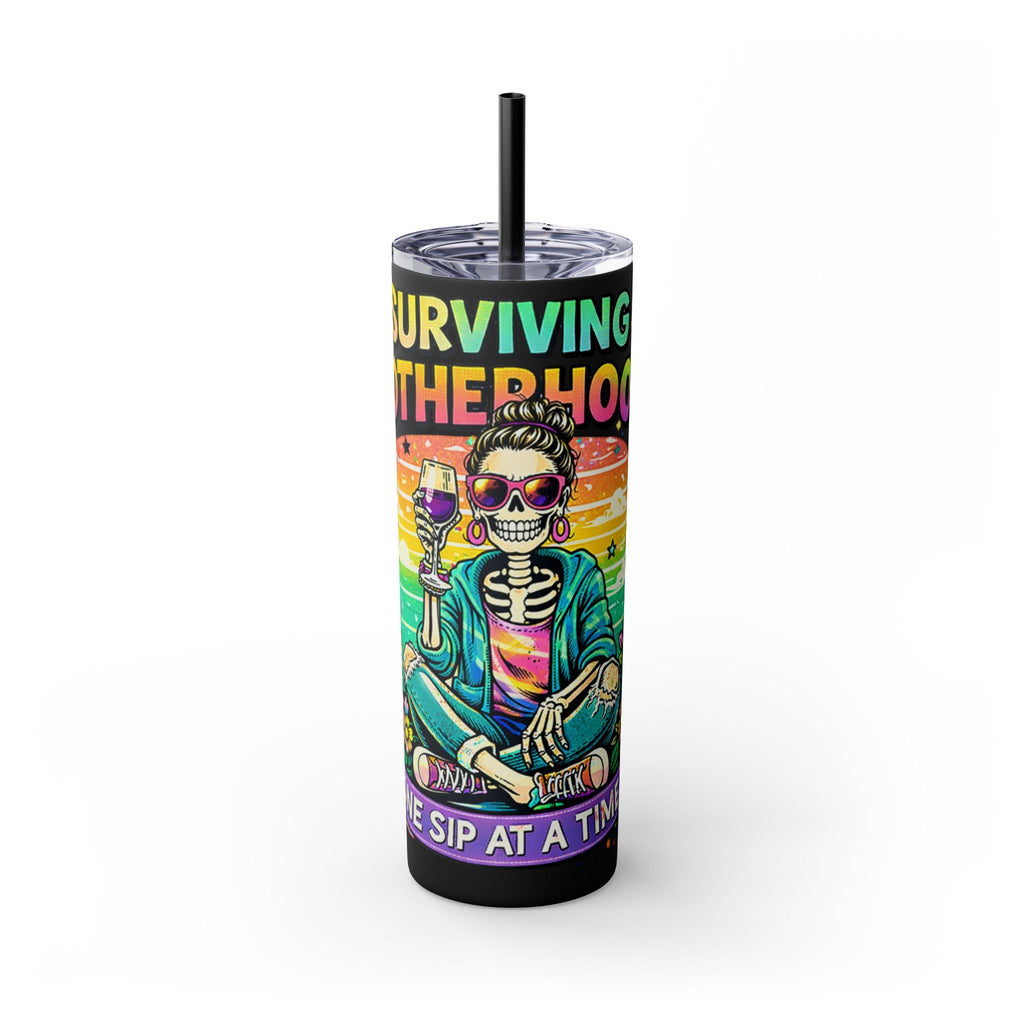 Skinny Tumbler - "Surviving Motherhood" 20oz Stainless Straw Cup