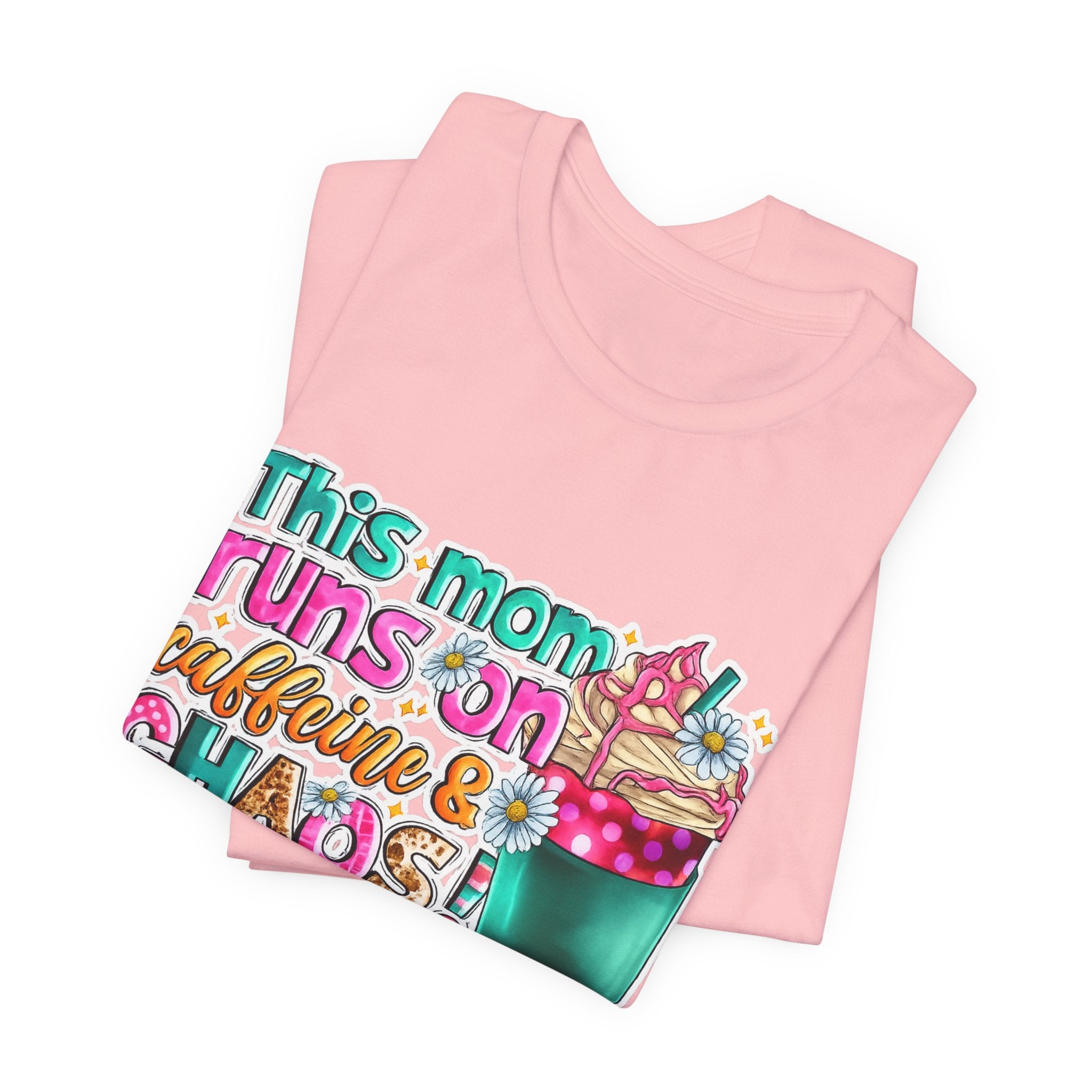 This Mom Runs on Coffee and Chaos — Funny Mom Graphic Tee