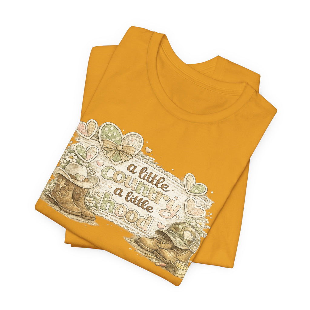 A Little Country A Little Hood — Funny Women's Graphic Tee