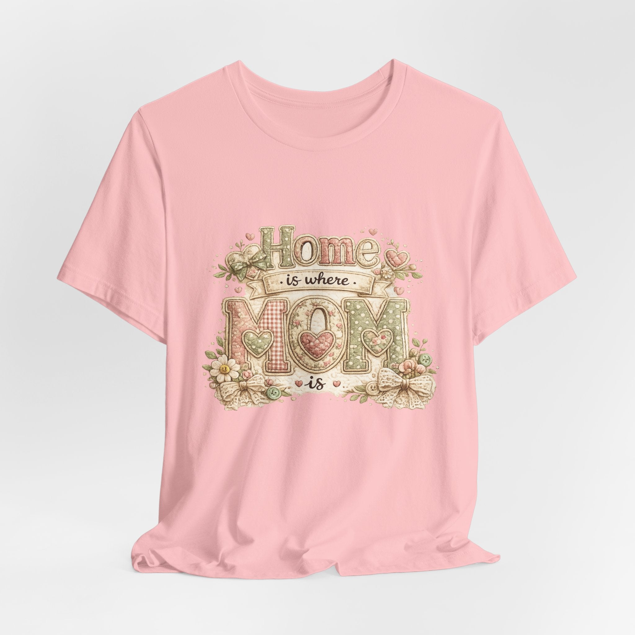 Home is Where Mom Is — Sweet Mother's Day Graphic Tee