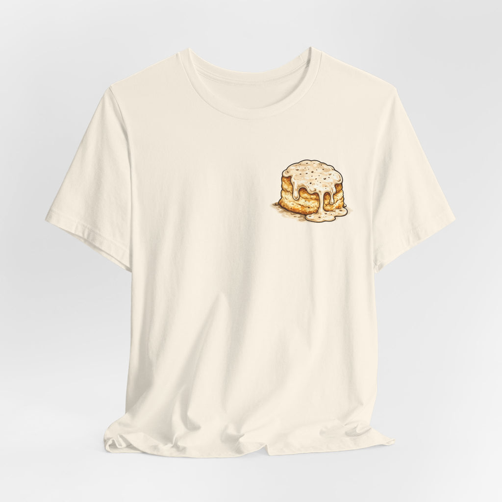Biscuits & Gravy T-Shirt — "Mind Your Own Biscuits and Life Will Be Gravy" Comfort Tee