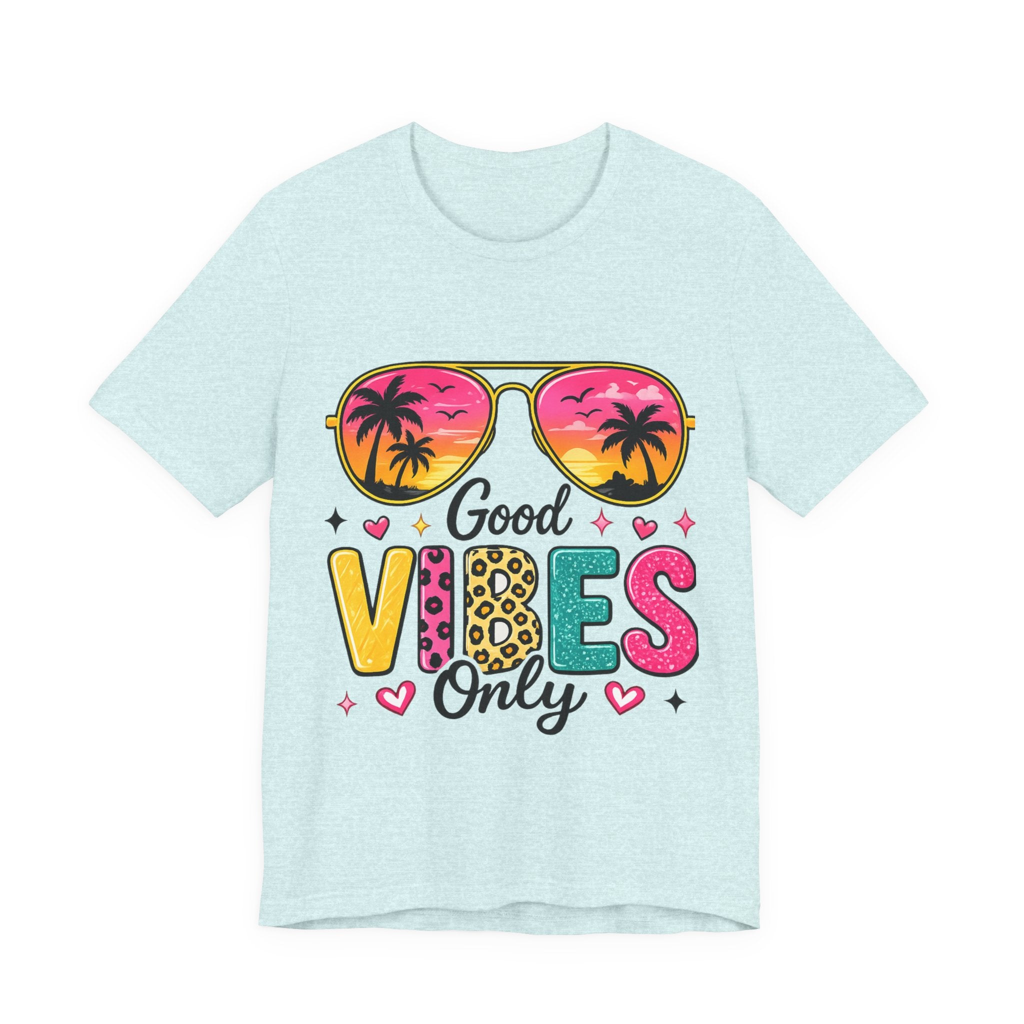 Good Vibes Only — Positive Women's Graphic Tee