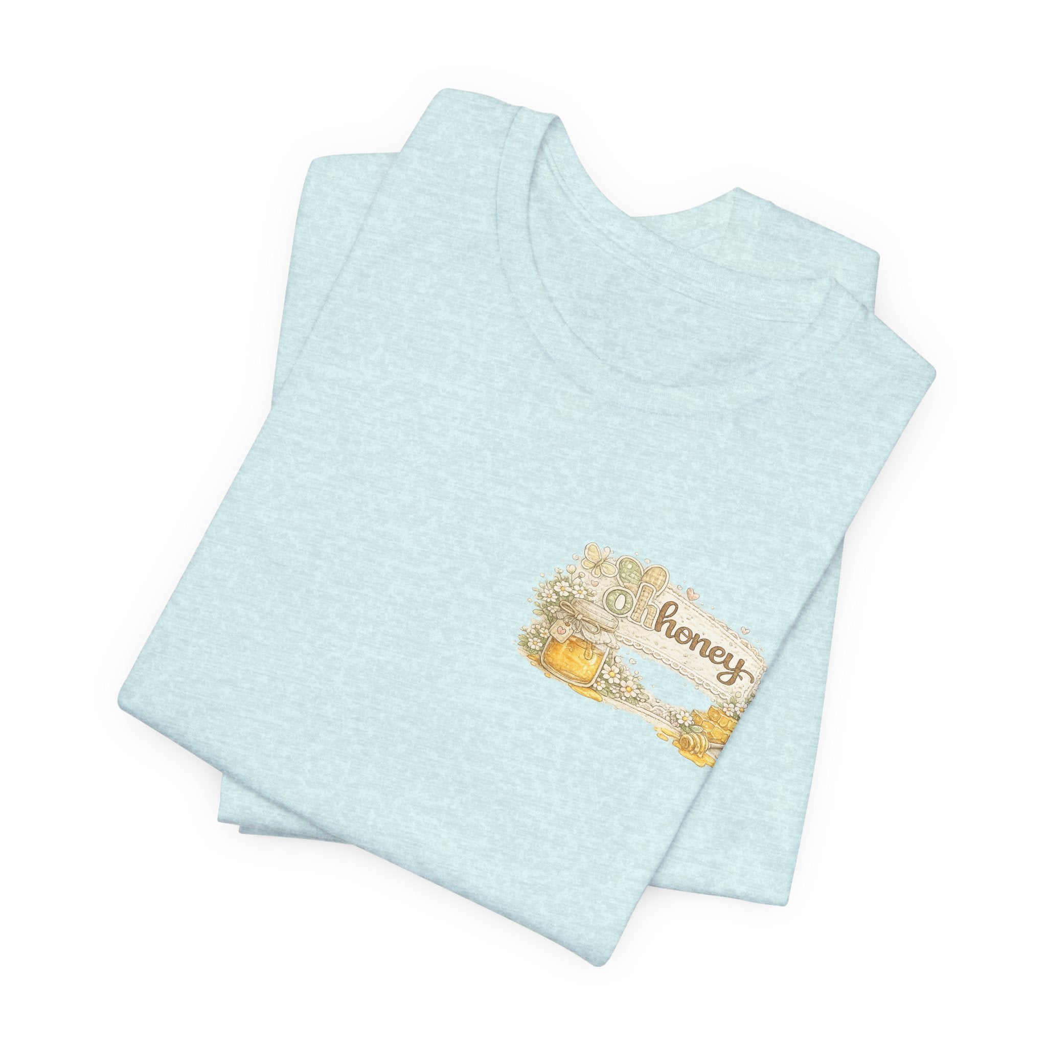 Oh Honey (Front) Bless Your Heart (Back) — Funny Southern Women's Tee
