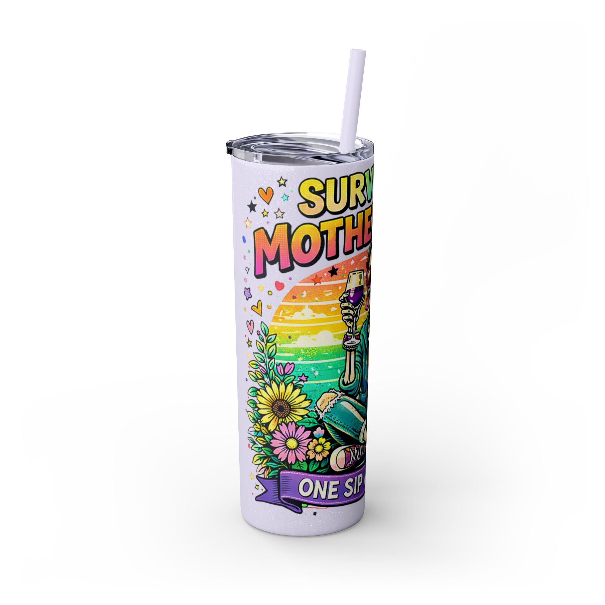 Skinny Tumbler - "Surviving Motherhood" 20oz Stainless Straw Cup