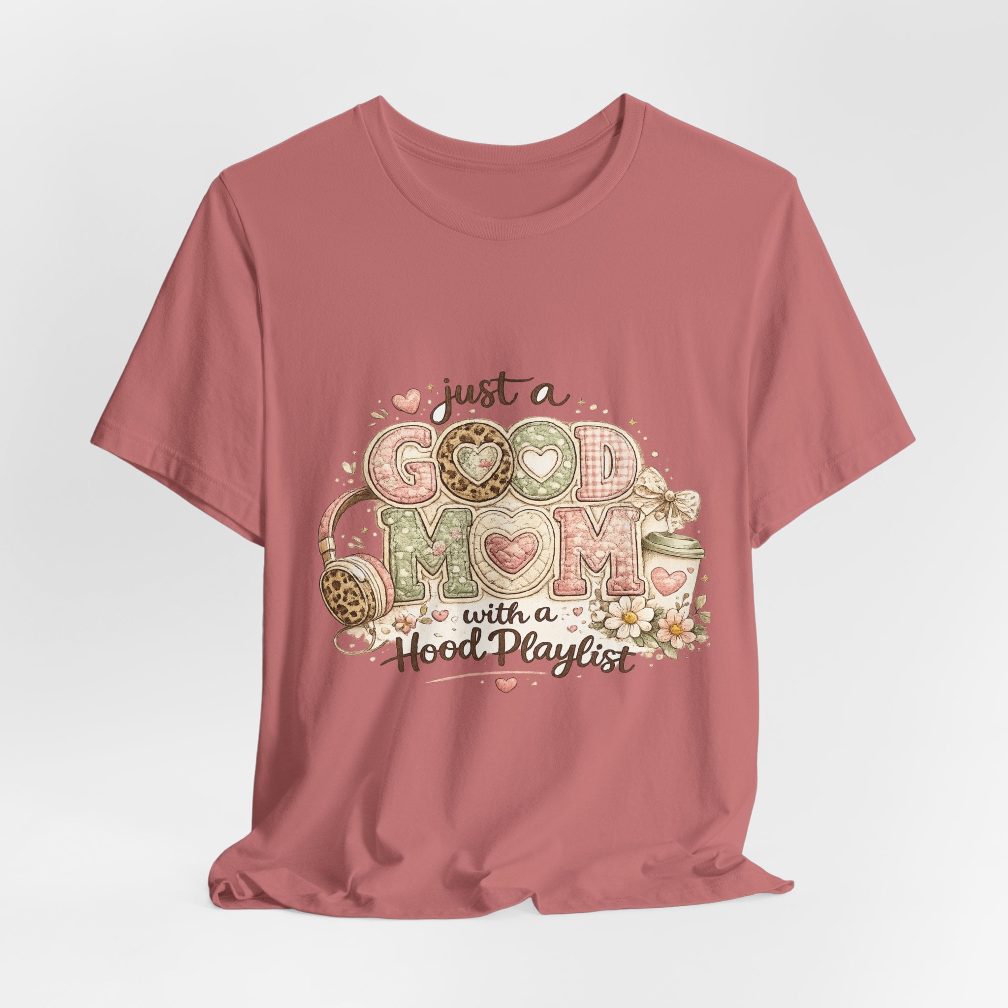 Just a Good Mom with a Hood Playlist — Funny Hip-Hop Mom Tee