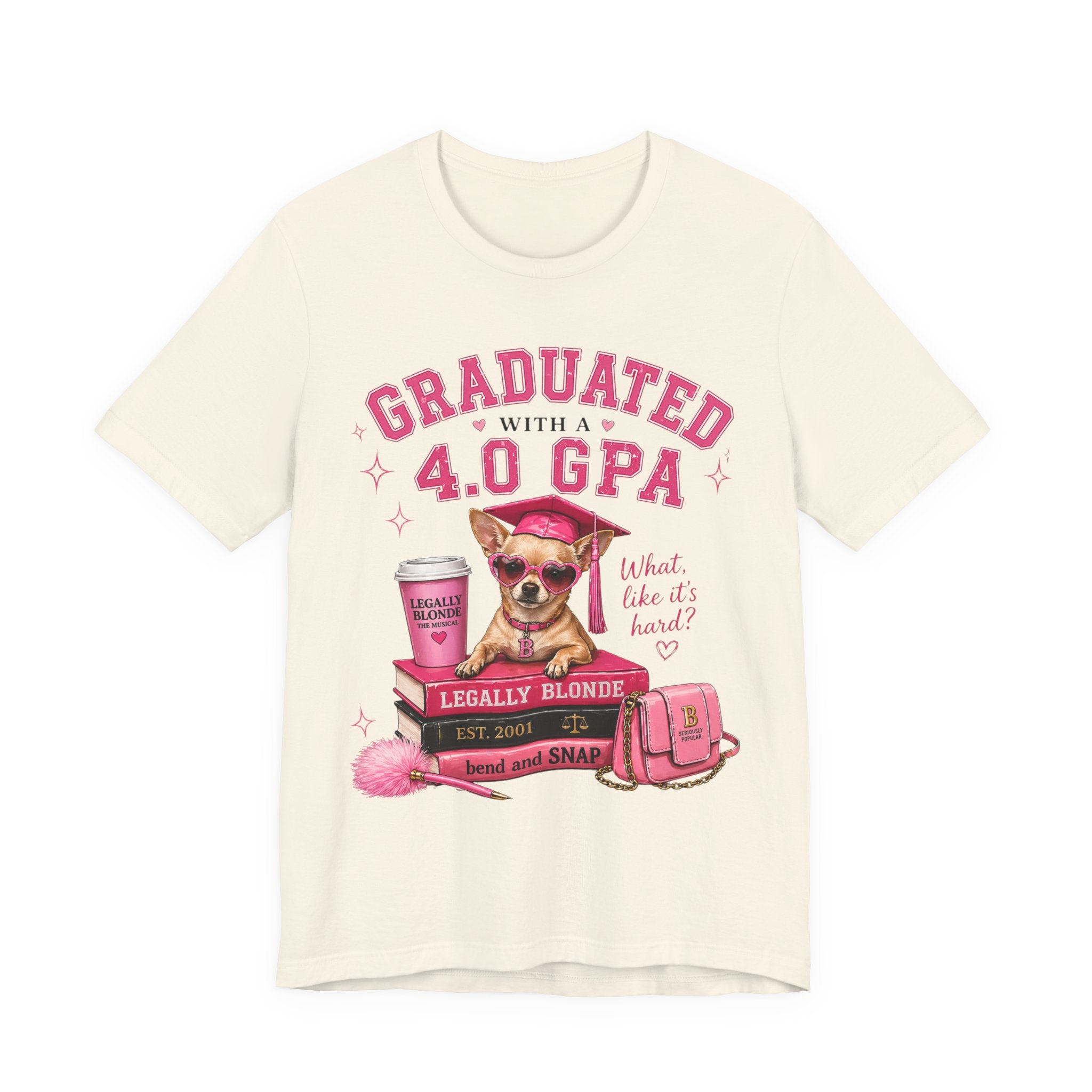 Graduated with a 4.0 GPA T-Shirt — Cute Chihuahua Grad Design