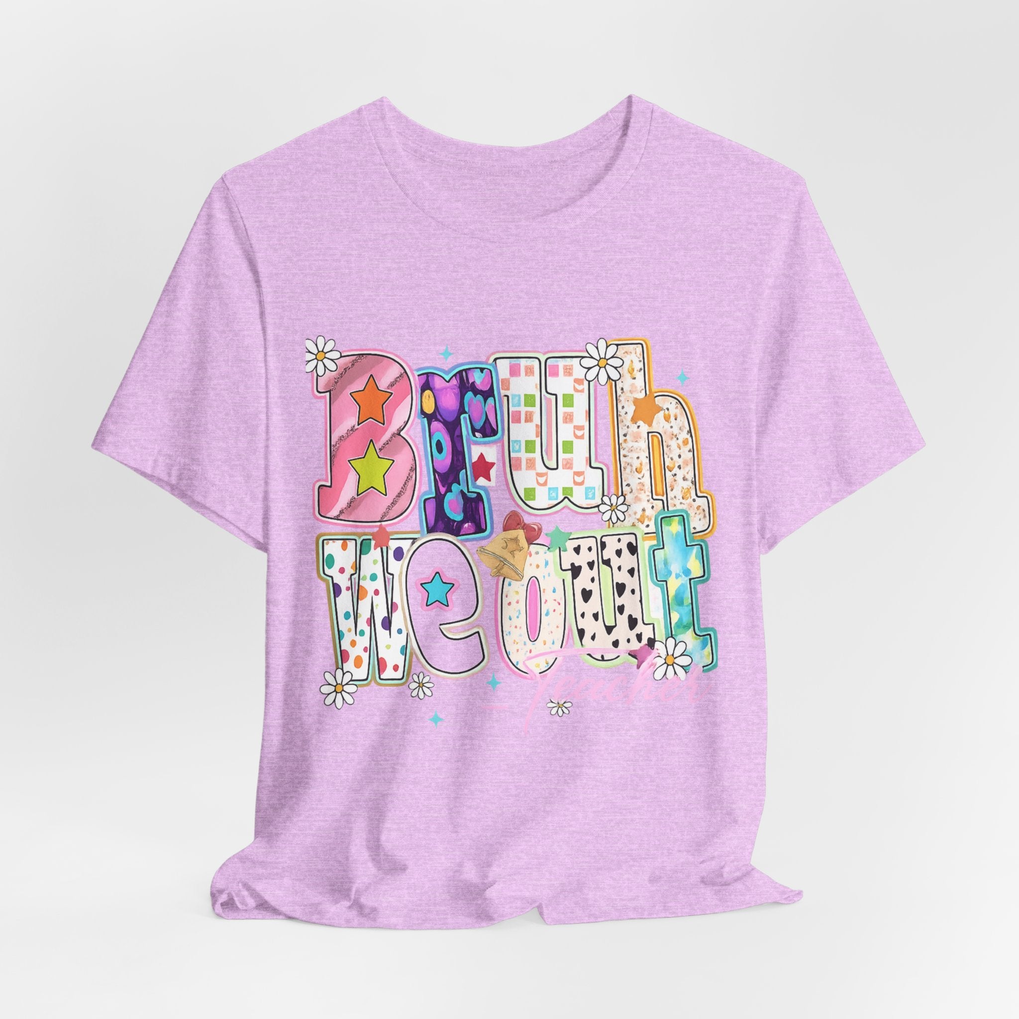 Bruh We Out — Funny Last Day of School Teacher Graphic Tee