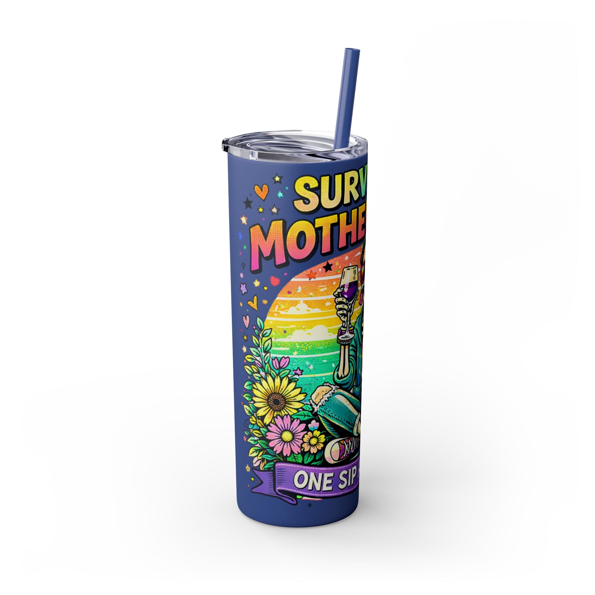 Skinny Tumbler - "Surviving Motherhood" 20oz Stainless Straw Cup