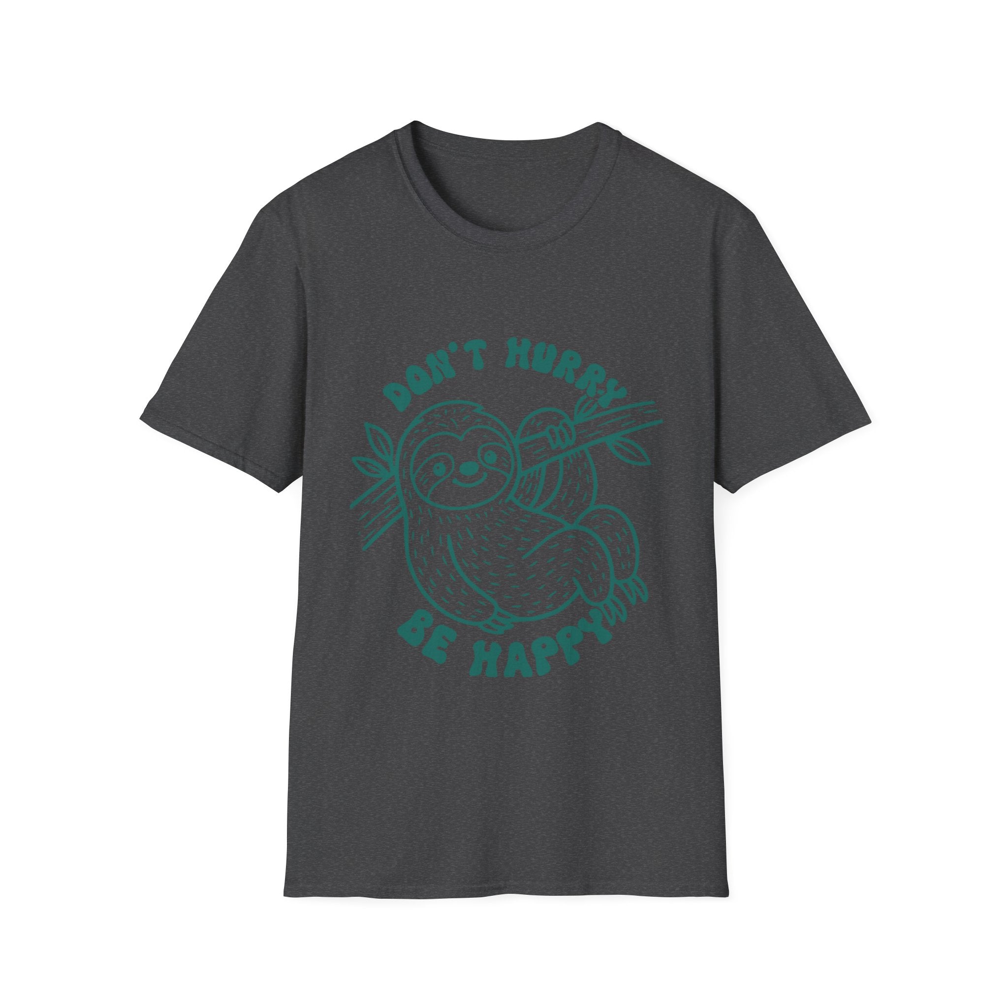Don’t Hurry Be Happy Sloth T-Shirt