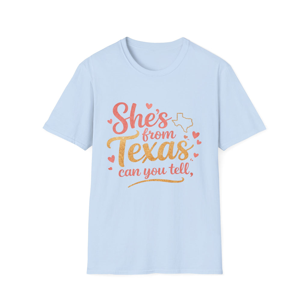 She from Texas can you tell