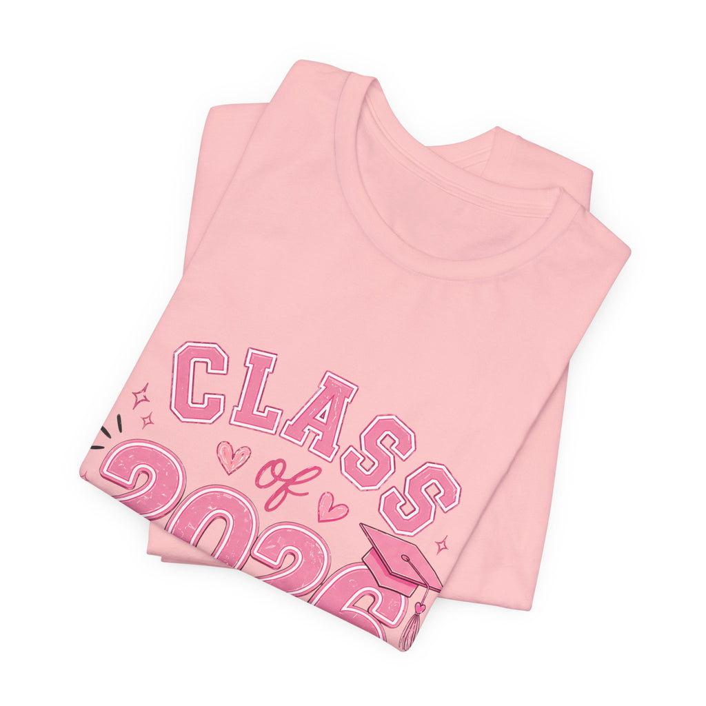 Class of 2026 T‑Shirt — Pink Grad Cap "The Future Is Cute, Watch Me Shine"