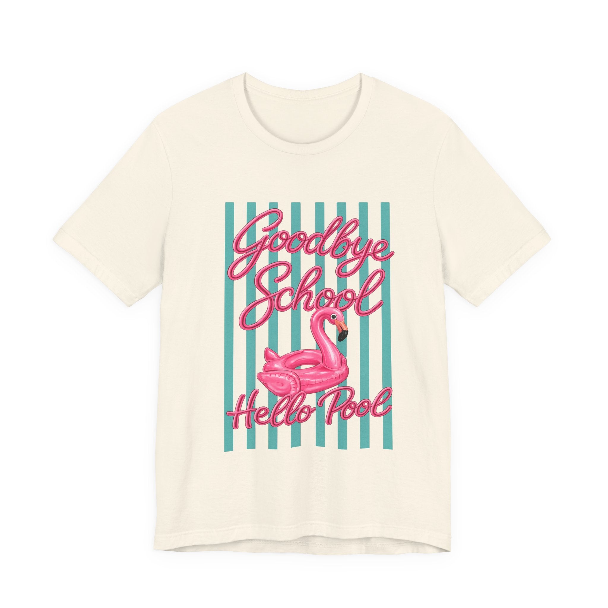 Goodbye School Hello Pool — Kids & Teacher Summer Graphic Tee