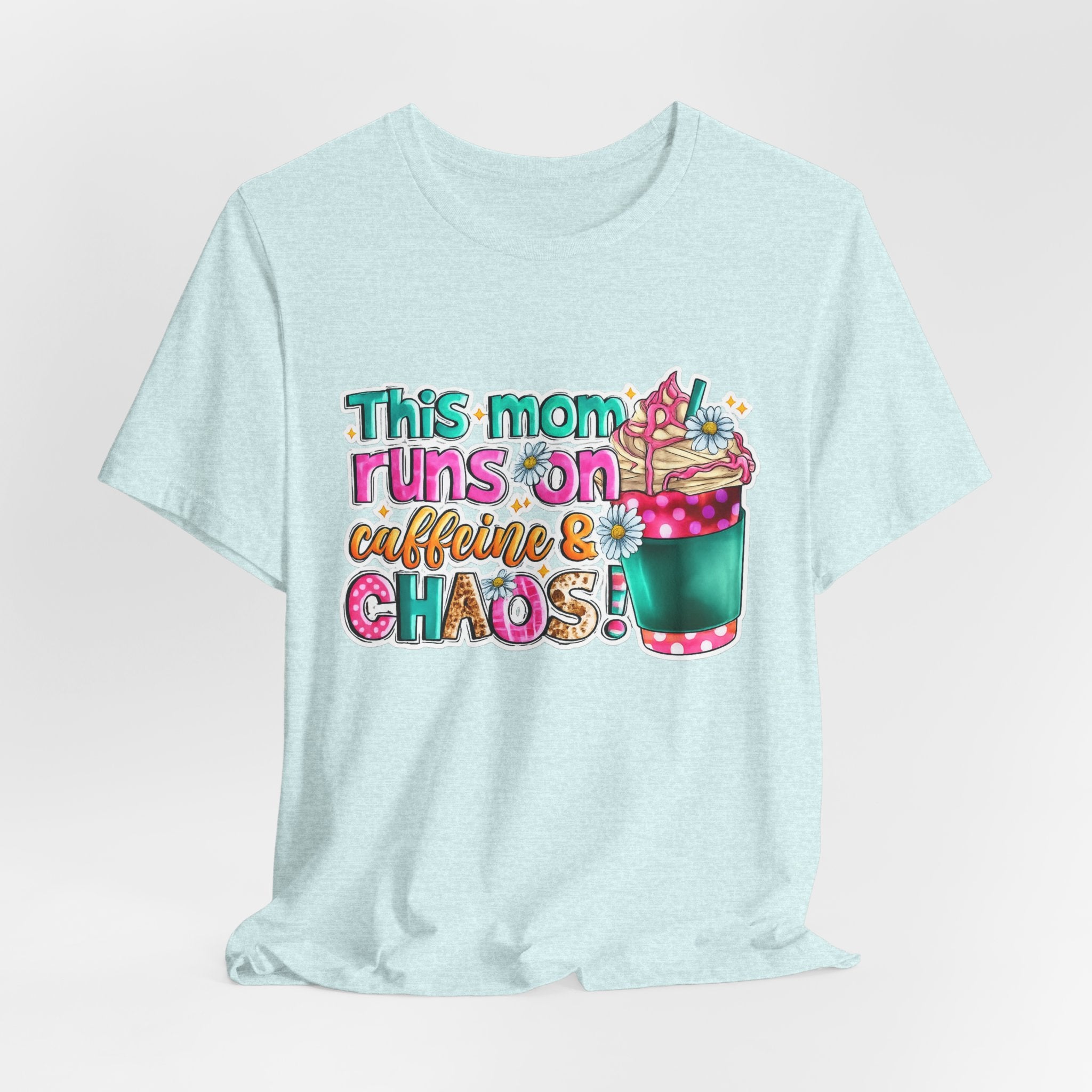 This Mom Runs on Coffee and Chaos — Funny Mom Graphic Tee