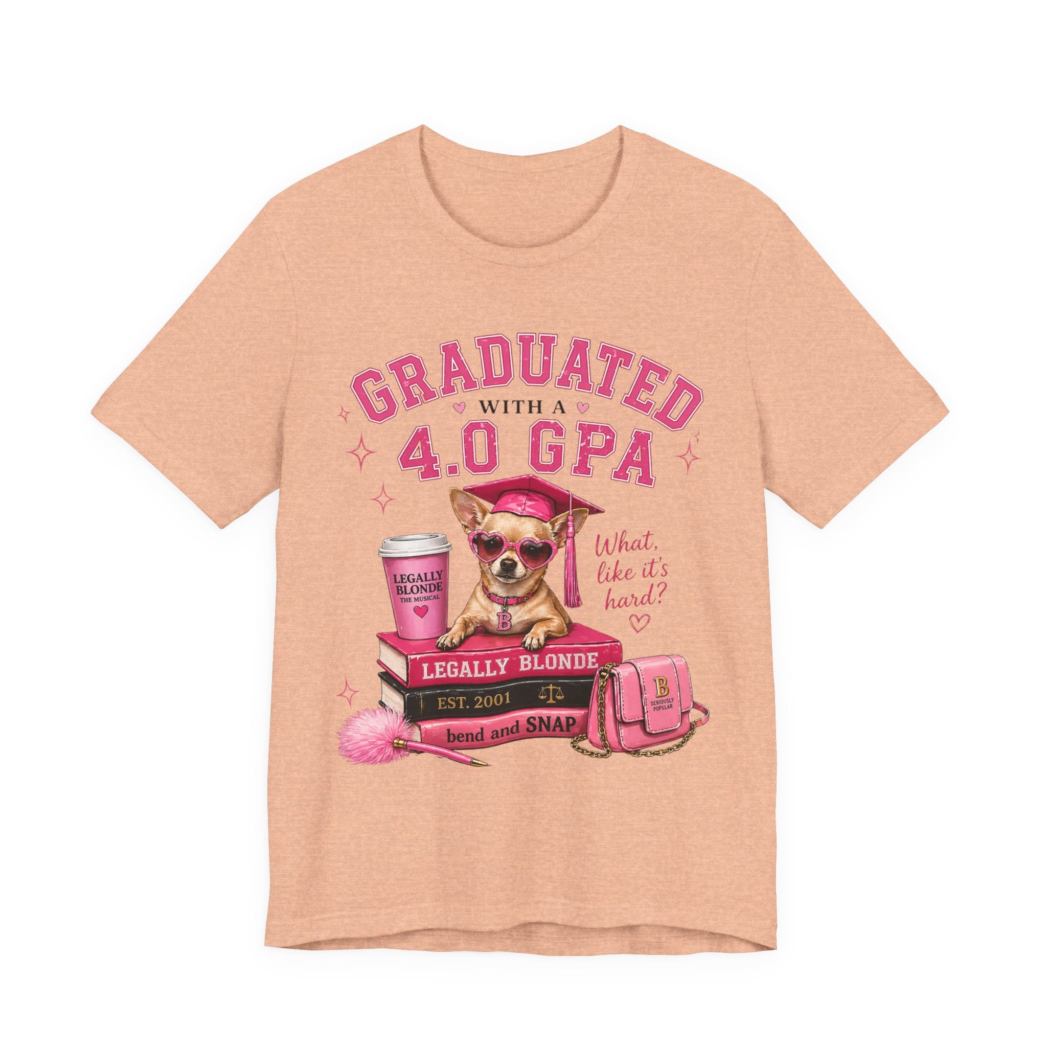 Graduated with a 4.0 GPA T-Shirt — Cute Chihuahua Grad Design
