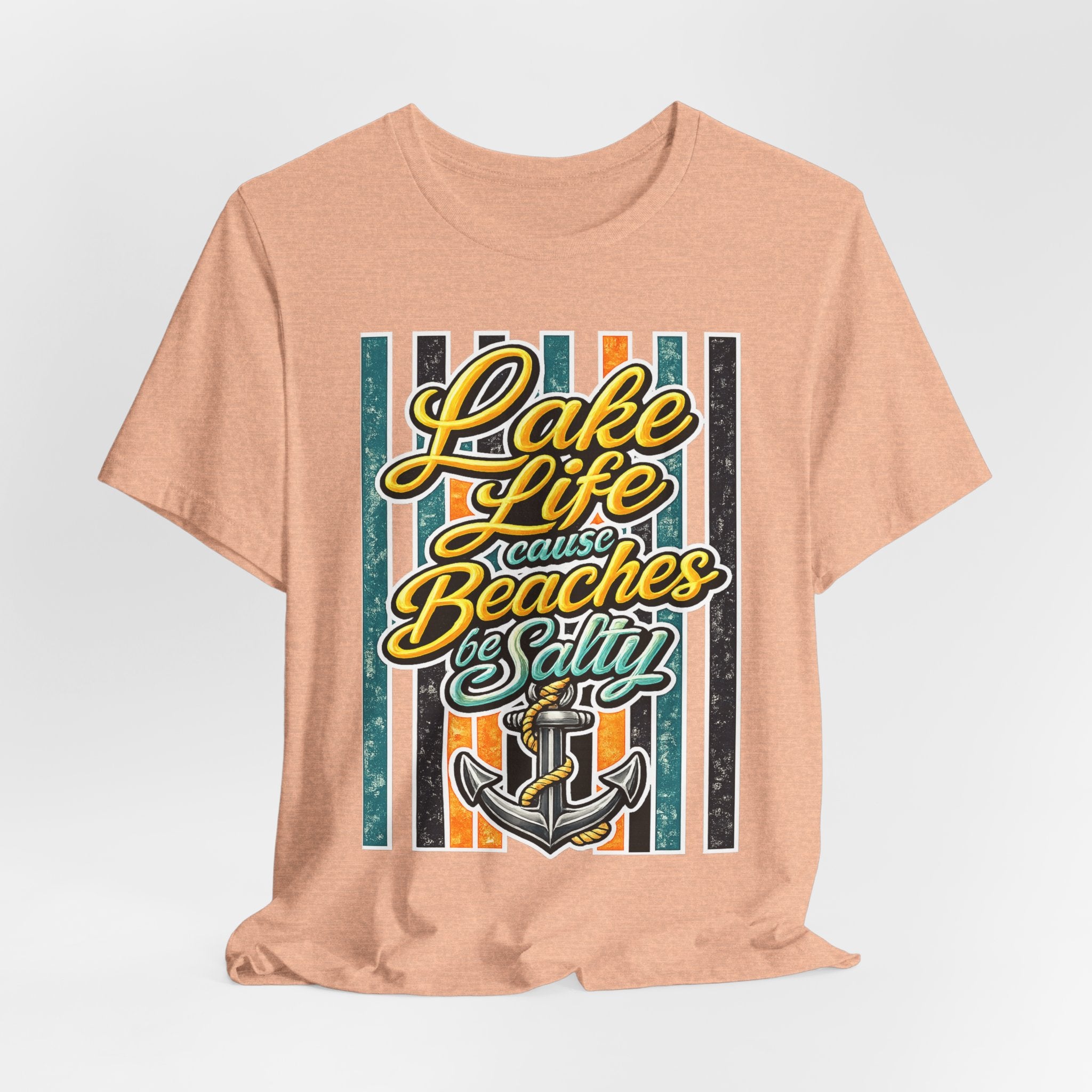 Lake Life 'Cause Beaches Be Salty — Funny Women's Graphic Tee