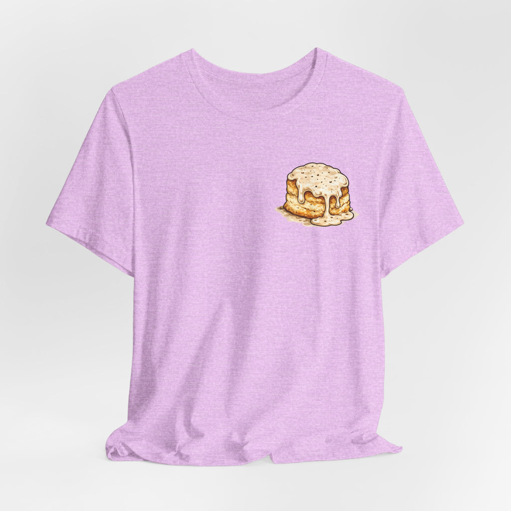 Biscuits & Gravy T-Shirt — "Mind Your Own Biscuits and Life Will Be Gravy" Comfort Tee