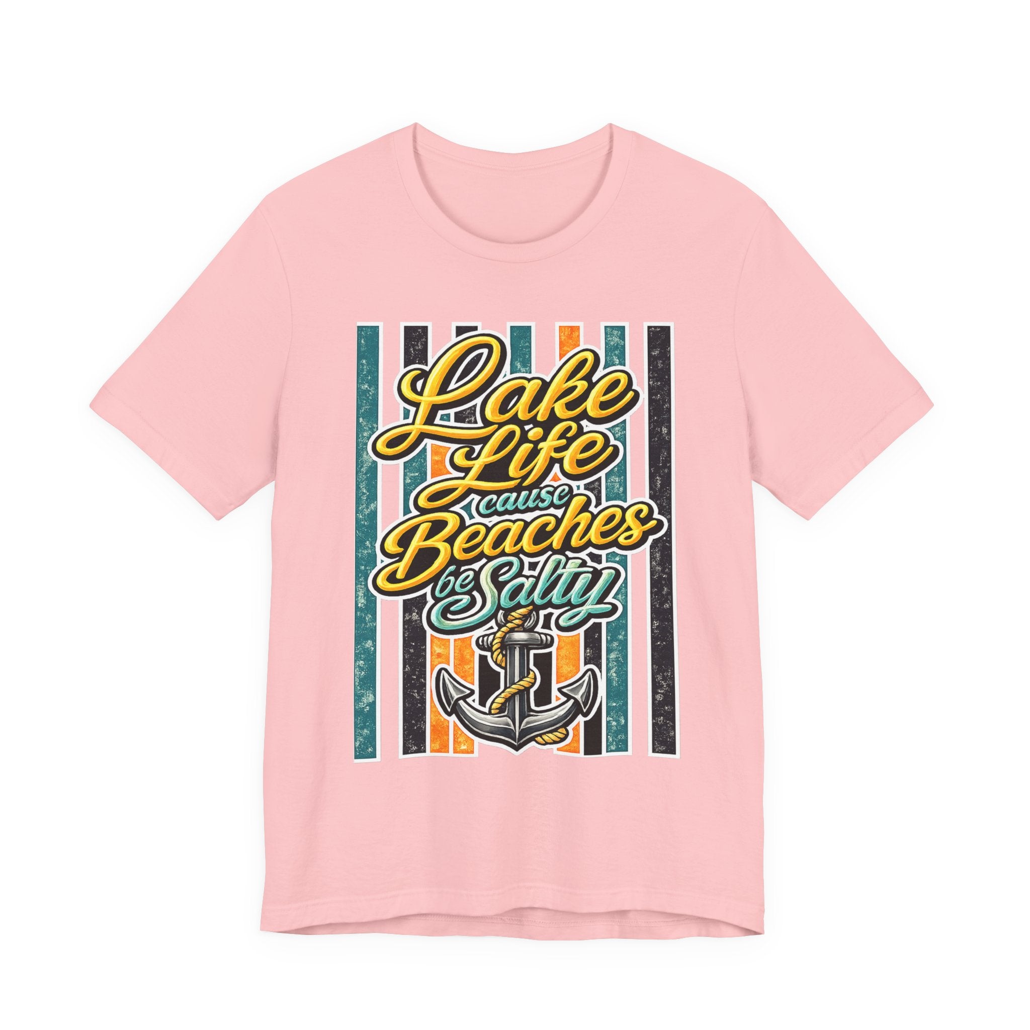 Lake Life 'Cause Beaches Be Salty — Funny Women's Graphic Tee