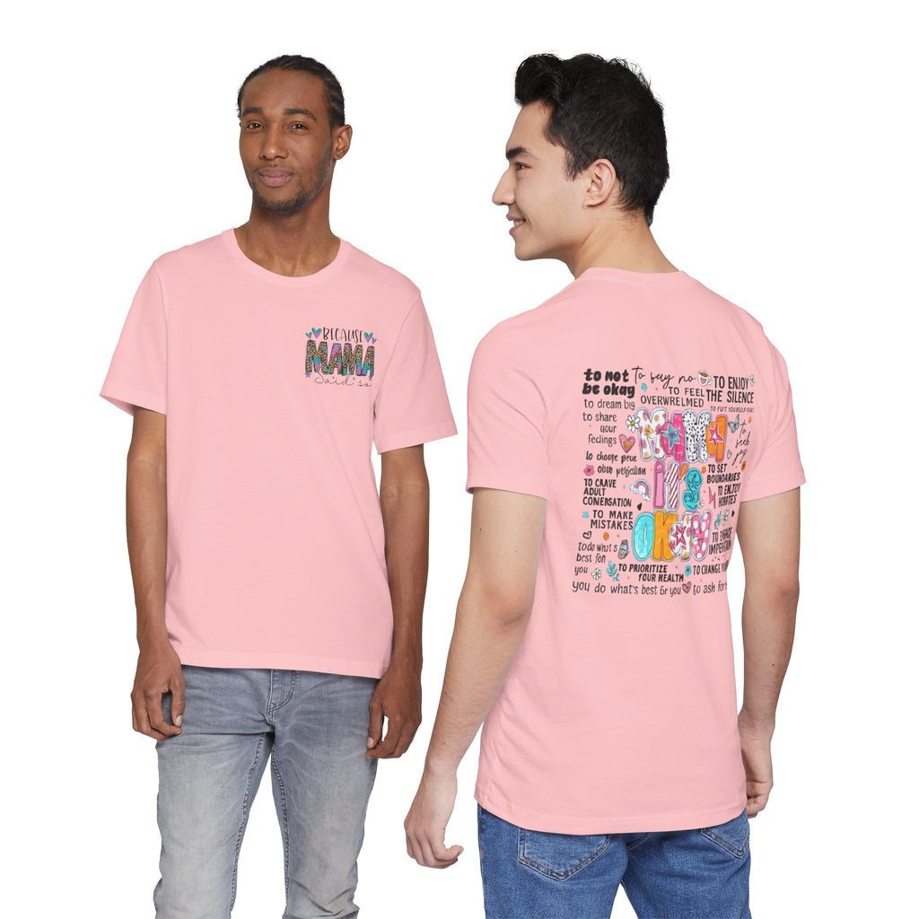 Mama Said — Funny Front & Back Women's Graphic Tee