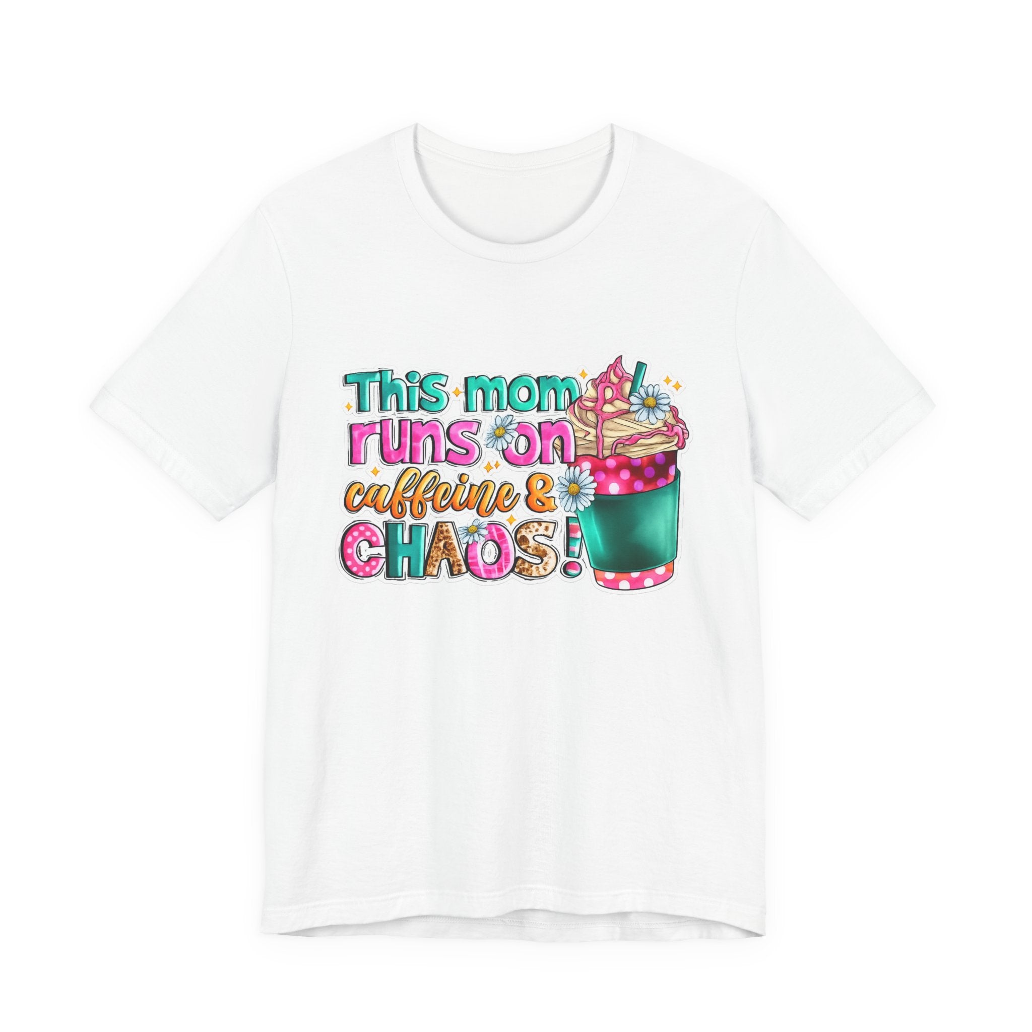 This Mom Runs on Coffee and Chaos — Funny Mom Graphic Tee