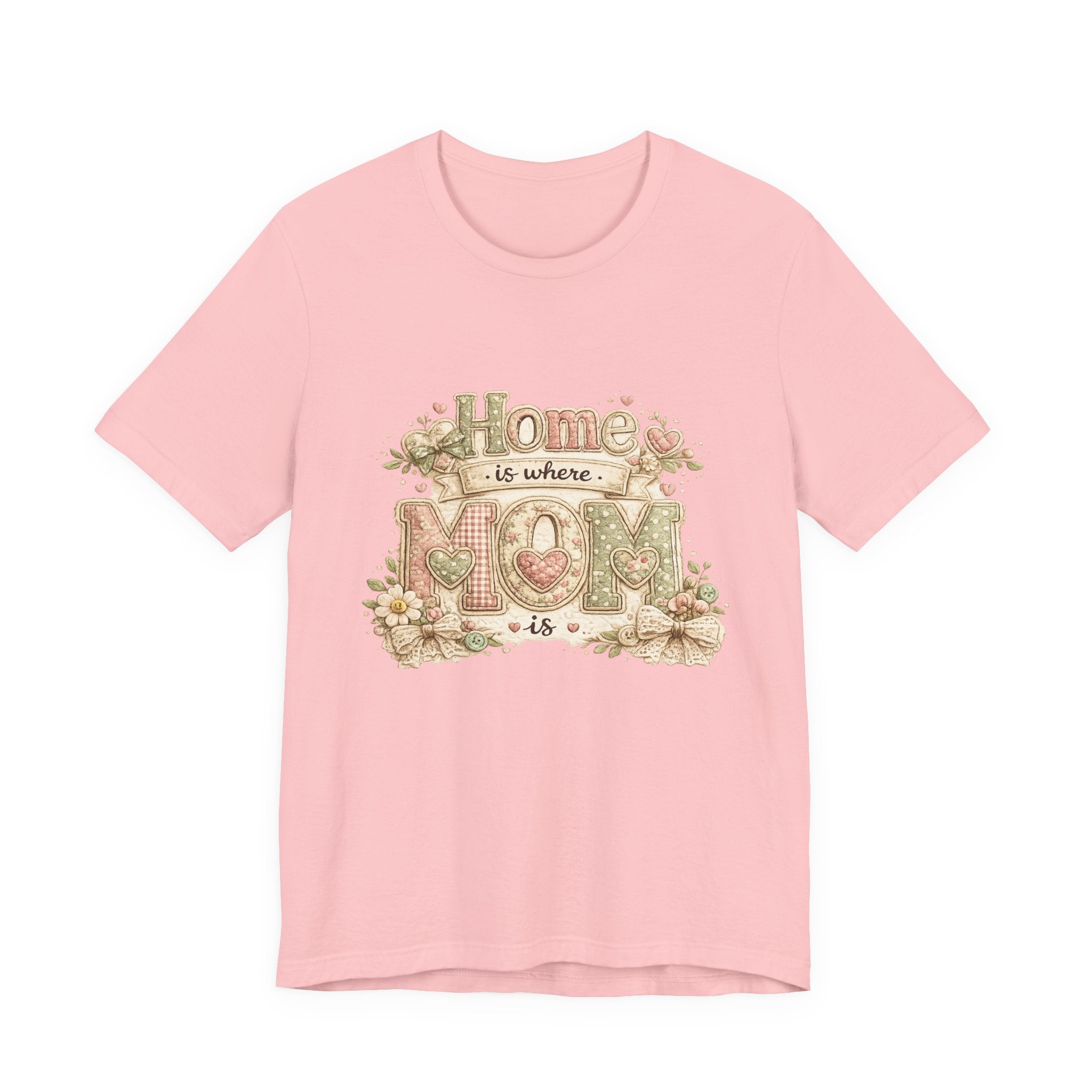 Home is Where Mom Is — Sweet Mother's Day Graphic Tee
