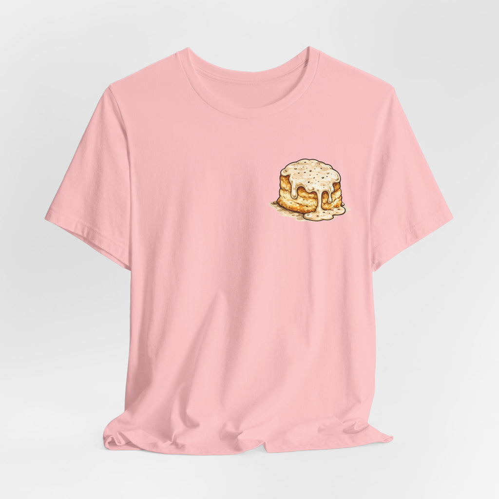 Biscuits & Gravy T-Shirt — "Mind Your Own Biscuits and Life Will Be Gravy" Comfort Tee