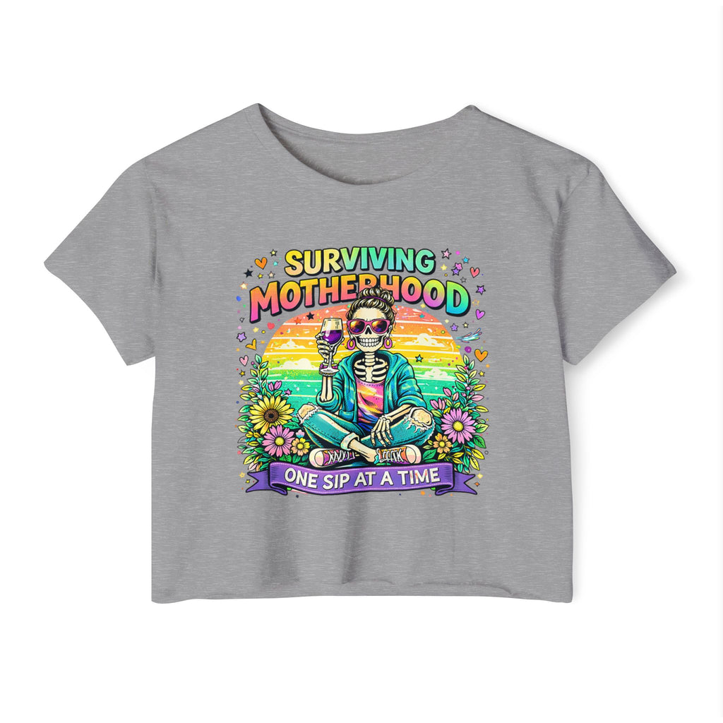 Motherhood Crop Top — "Surviving Motherhood One Sip at a Time" Festival Tee