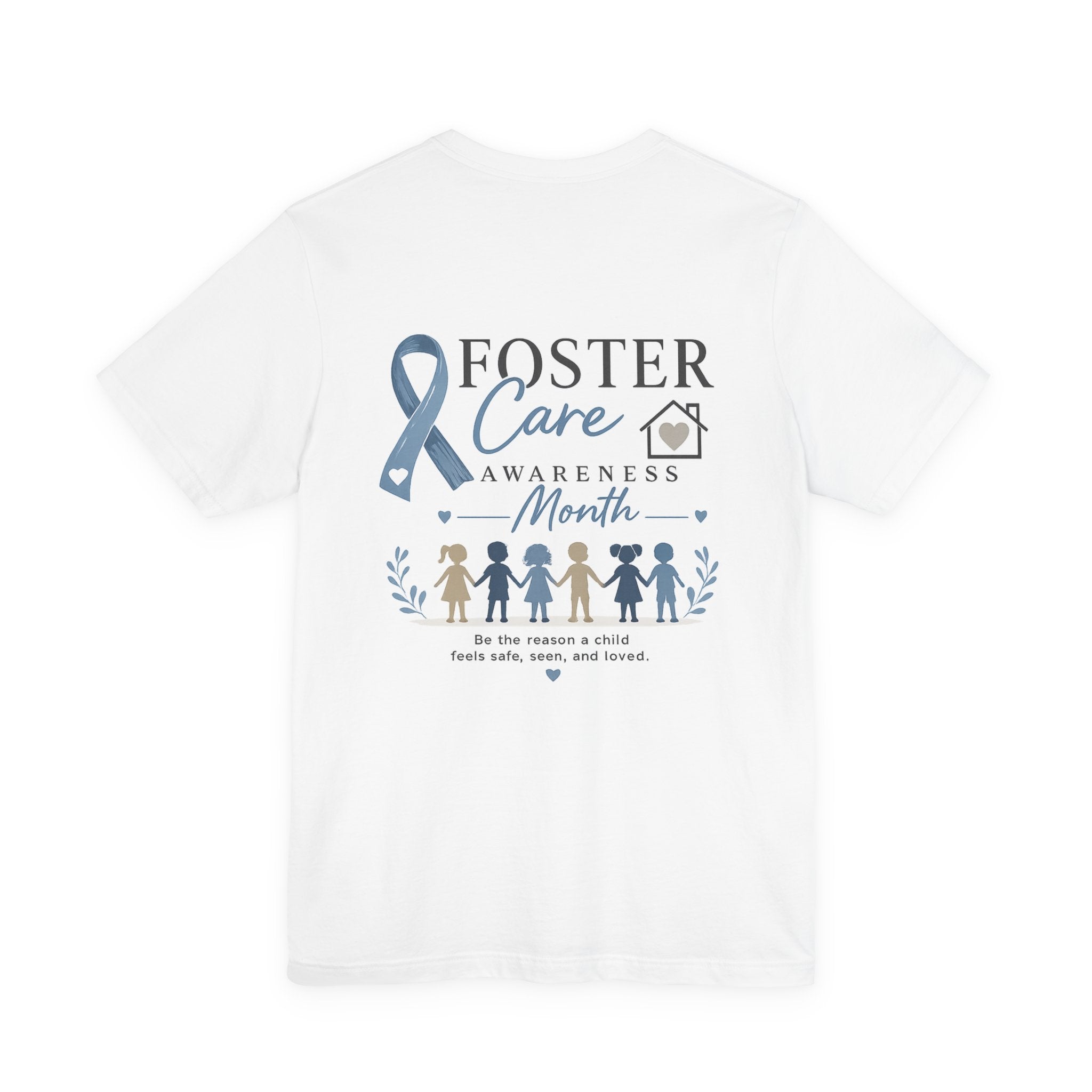 Foster Care Awareness T-Shirt — Support & Raise Awareness Tee