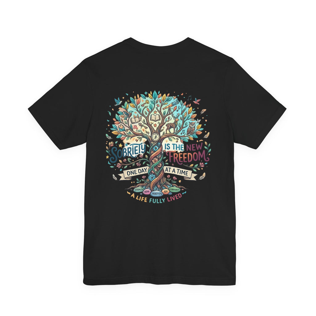 Sobriety Support Tee — Recovery Slogan T-Shirt