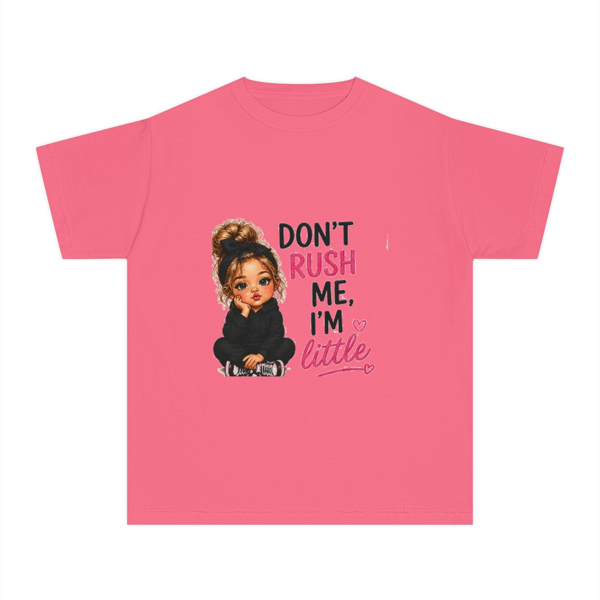 Youth T‑Shirt - "Don't Rush Me, I'm Little" Cute Girl Graphic Tee
