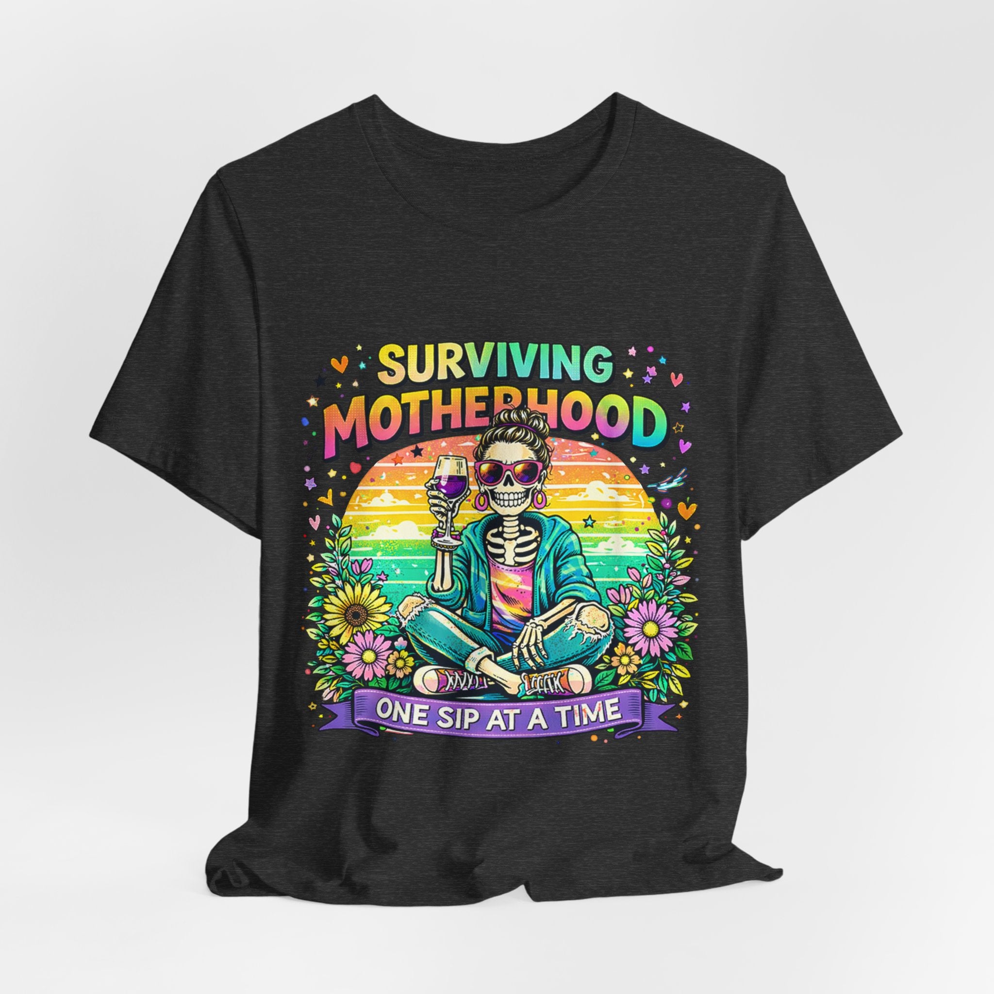 Surviving Motherhood Graphic Tee — "One Sip at a Time" Mom Shirt