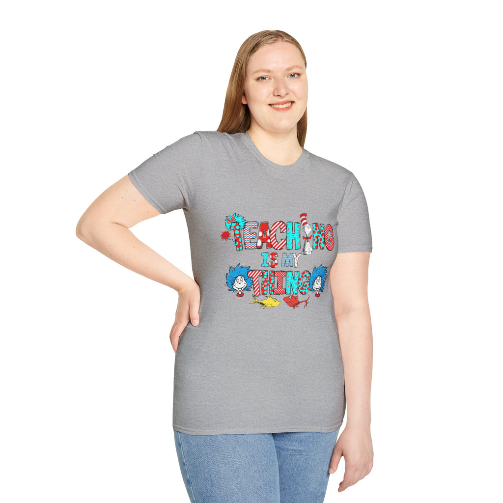 Teaching Is My Thing T-Shirt – Playful Dr. Seuss-Inspired Teacher Tee