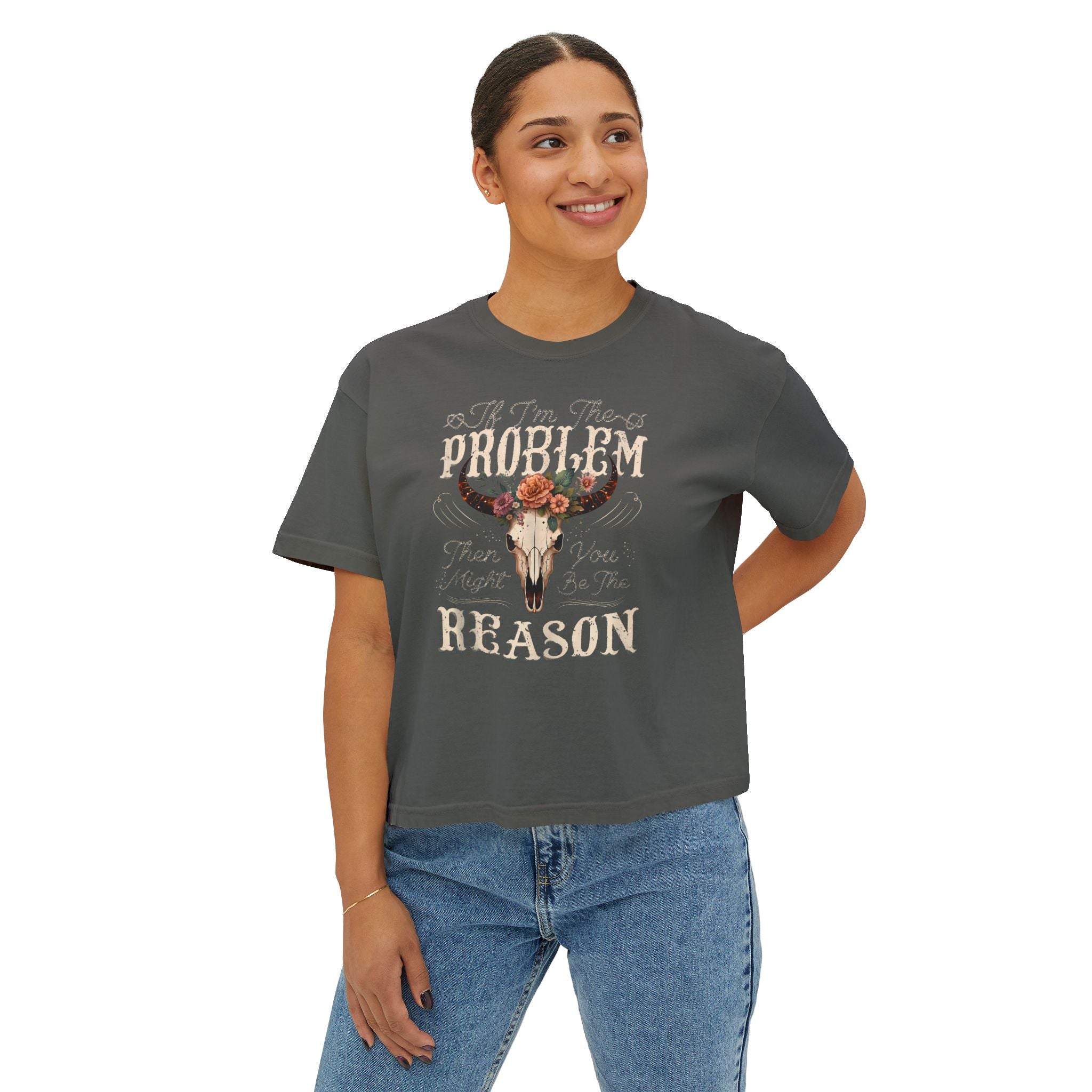Western Floral Bull Skull Tee — "Problem? Reason" Boxy Women's Shirt