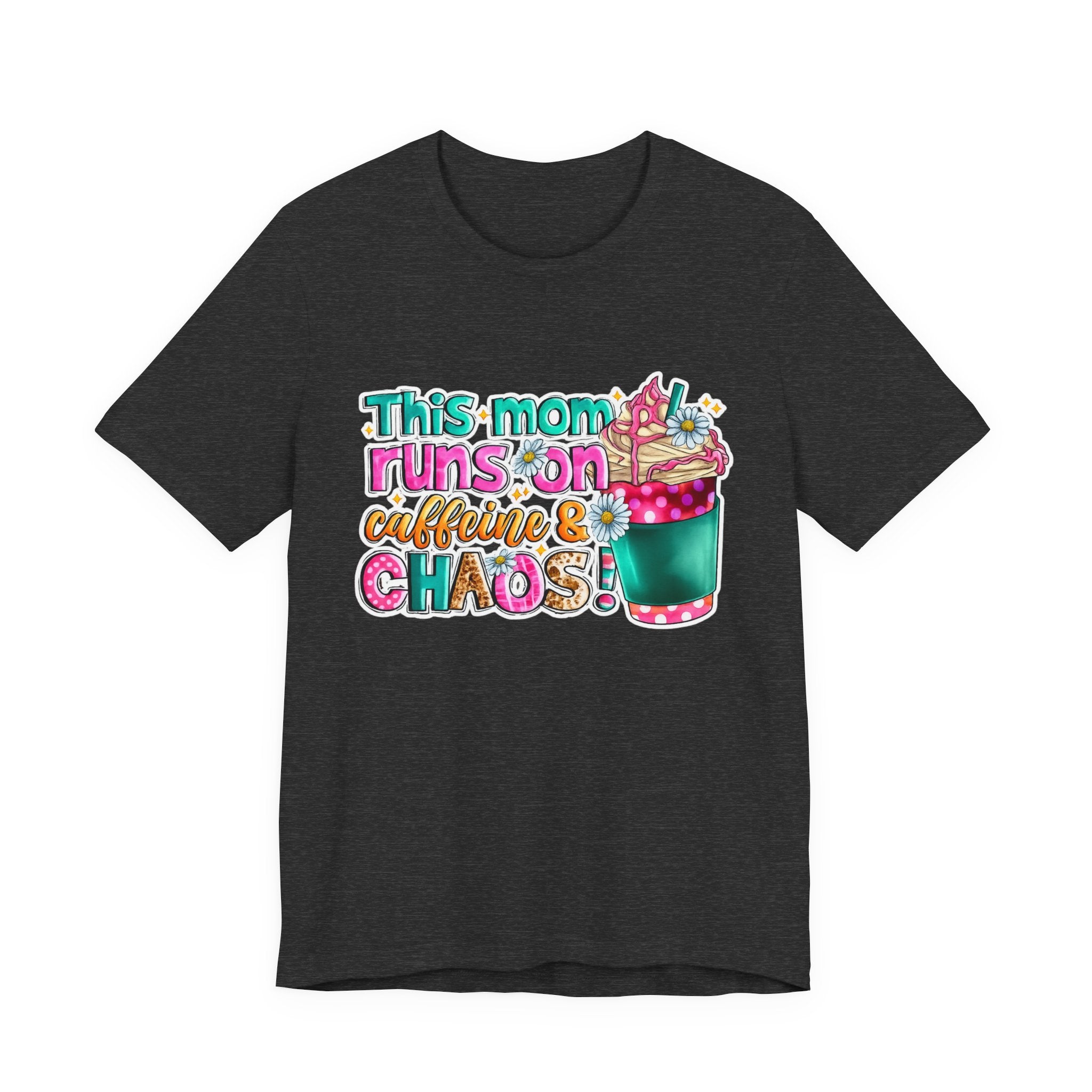 This Mom Runs on Coffee and Chaos — Funny Mom Graphic Tee