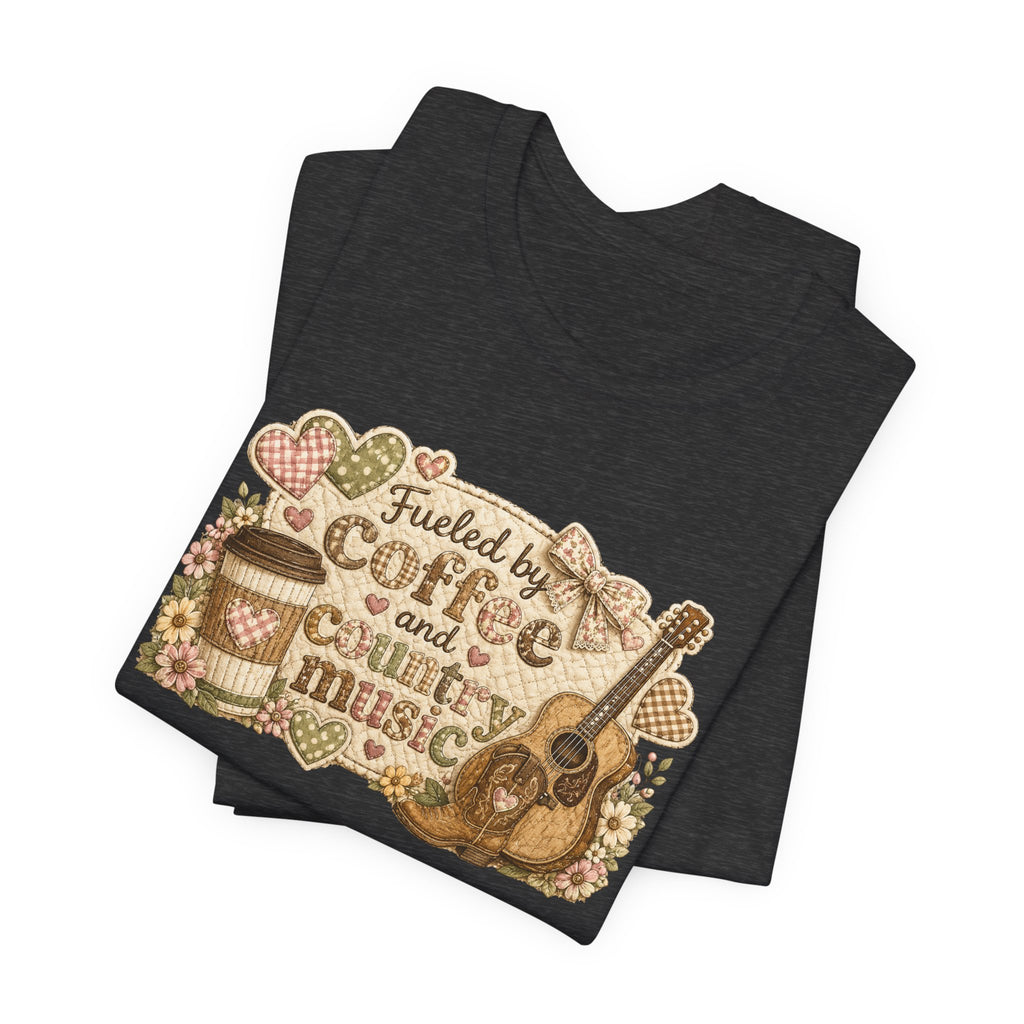 Fueled by Coffee and Country Music — Funny Women's Country Tee