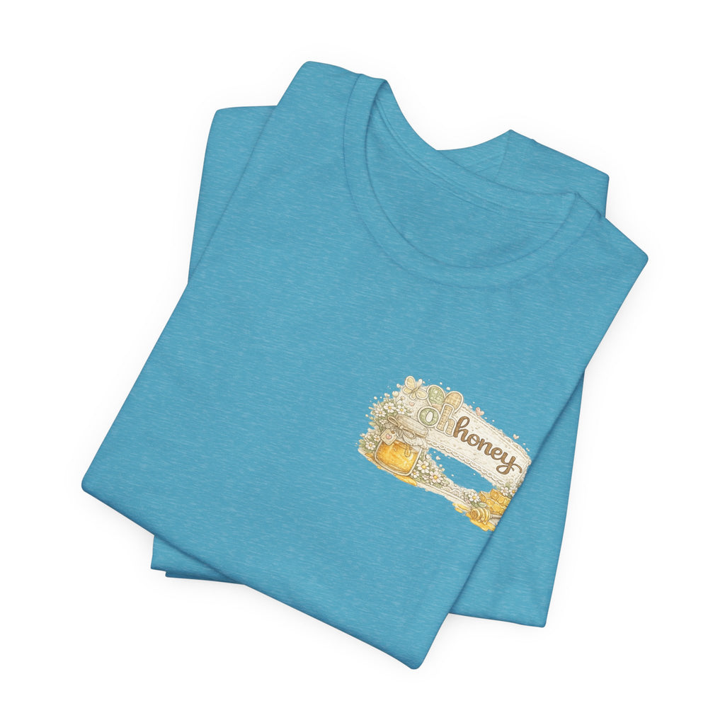 Oh Honey (Front) Bless Your Heart (Back) — Funny Southern Women's Tee