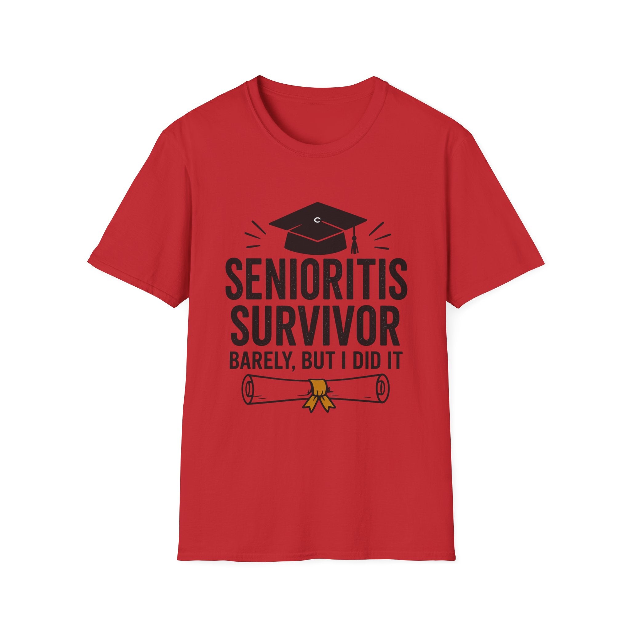 Senioritis Survivor Graduation T-Shirt — "Senioritis Survivor: Barely, But I Did It"