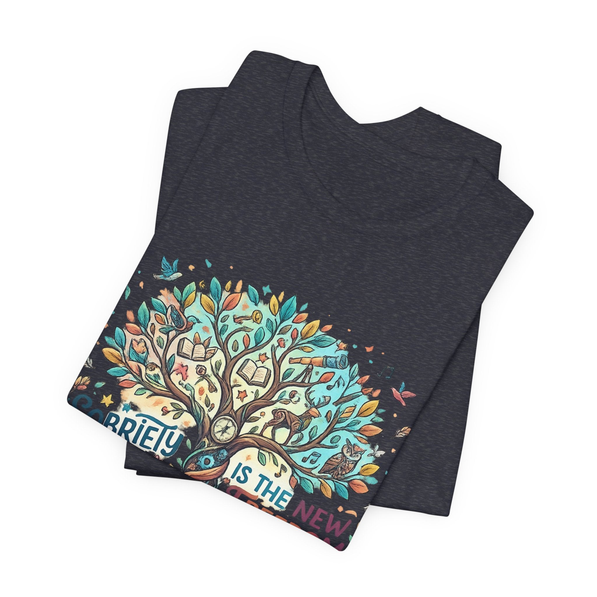 Sobriety Is the New Freedom — Inspirational Women's Graphic Tee