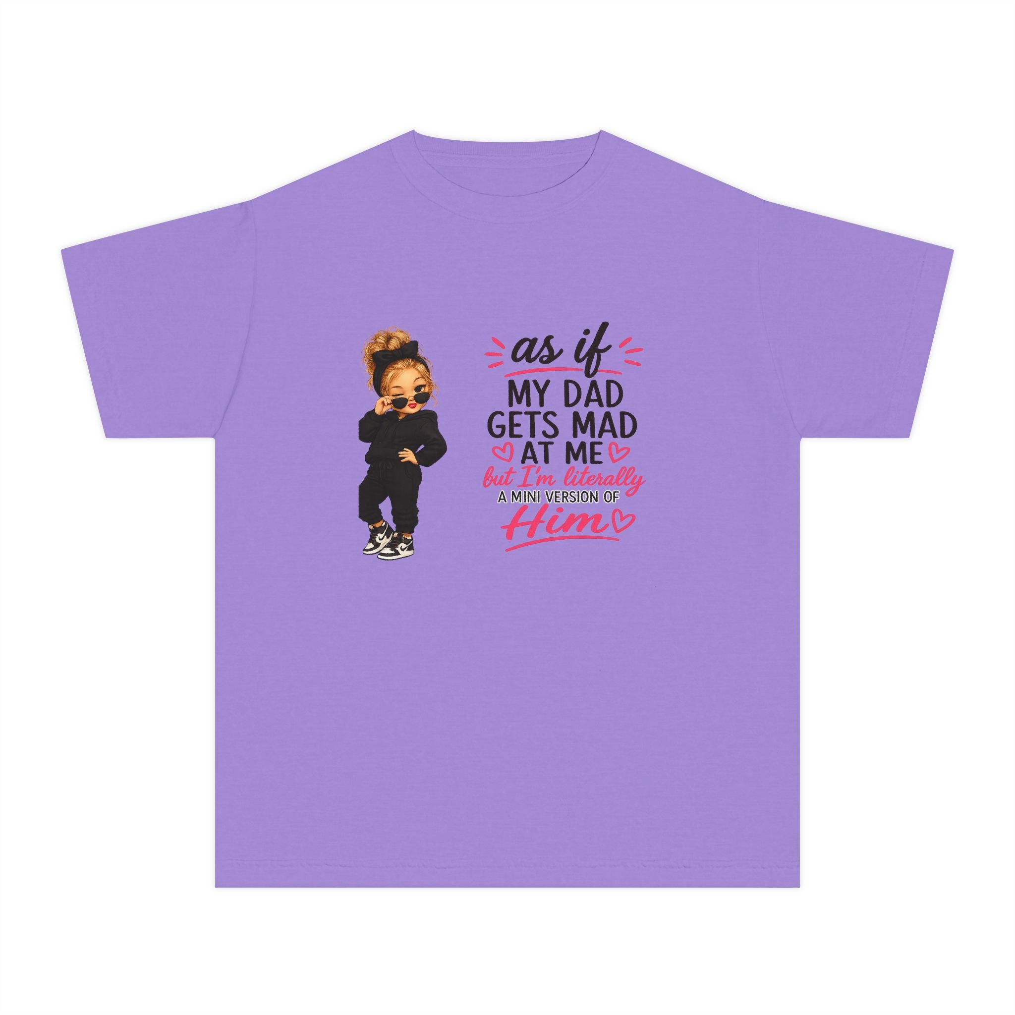 Youth Tee — "As If My Dad Gets Mad at Me" Cute Attitude Kids T‑Shirt
