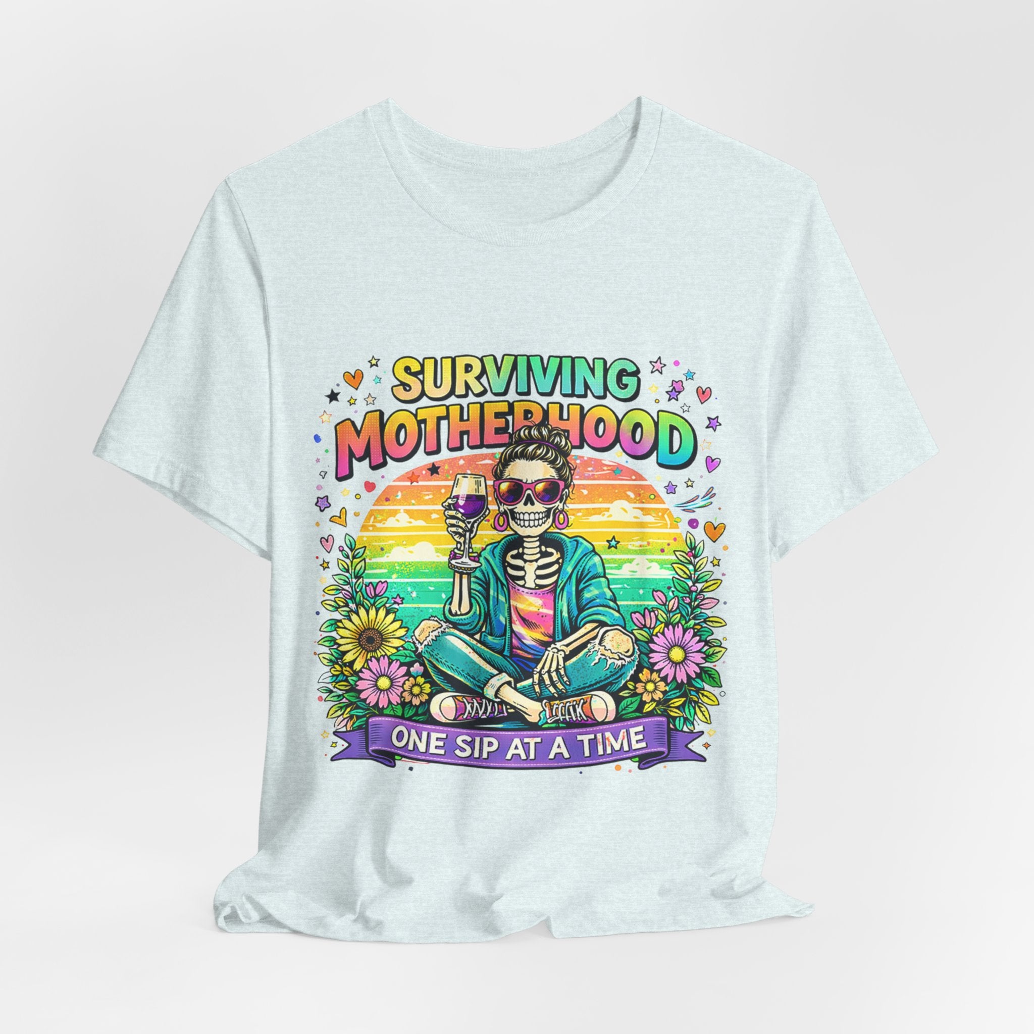 Surviving Motherhood Graphic Tee — "One Sip at a Time" Mom Shirt