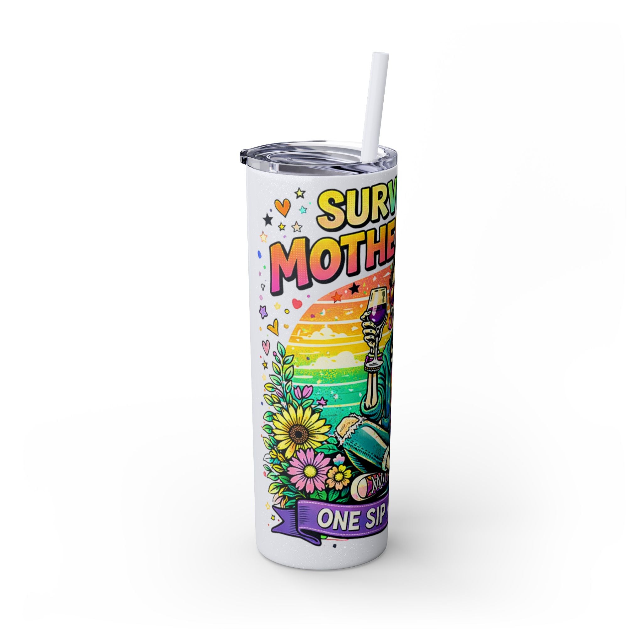 Skinny Tumbler - "Surviving Motherhood" 20oz Stainless Straw Cup