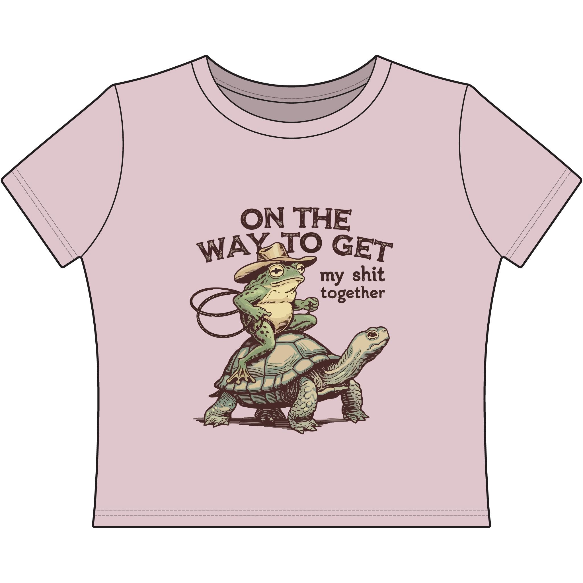 Women's Baby Tee — "On the Way to Get My Shit Together" T-Shirt (Frog & Turtle Graphic)