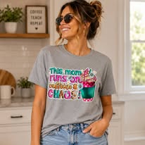 This Mom Runs on Coffee and Chaos — Funny Mom Graphic Tee