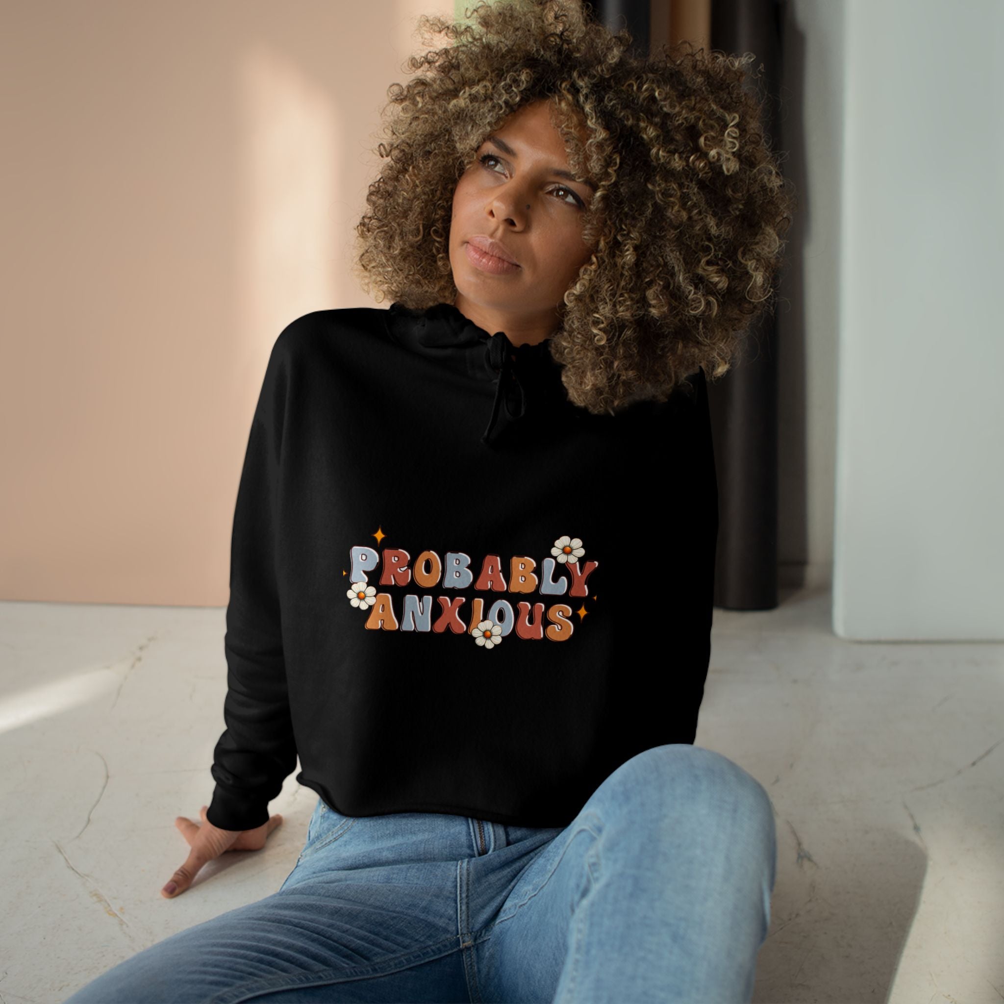 Probably Anxious Crop Hoodie — Cute Pastel Mental Health Graphic Hoodie