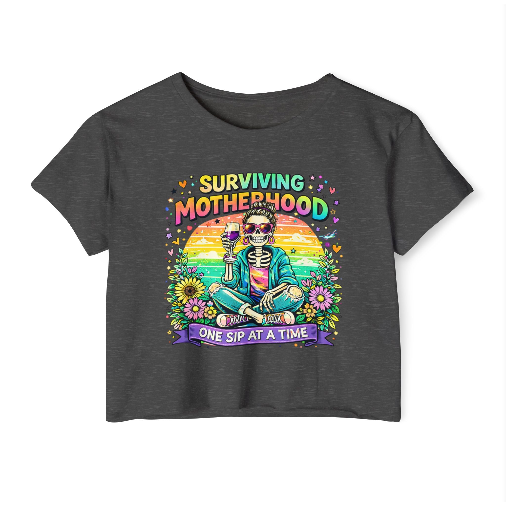 Motherhood Crop Top — "Surviving Motherhood One Sip at a Time" Festival Tee