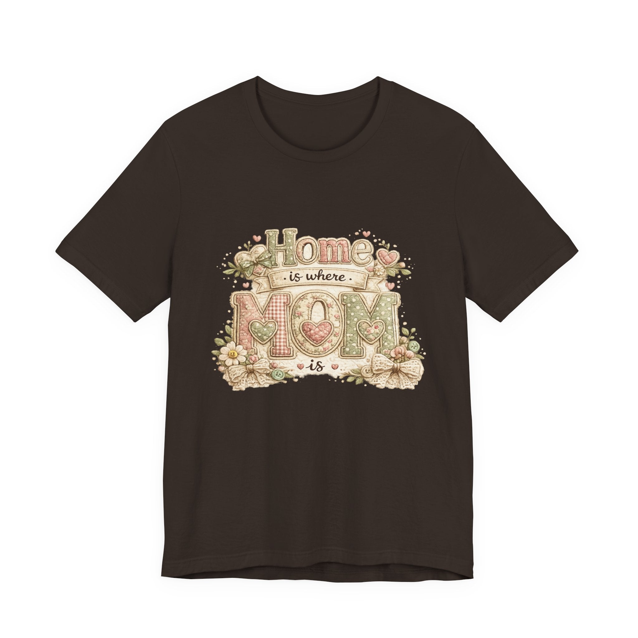 Home is Where Mom Is — Sweet Mother's Day Graphic Tee